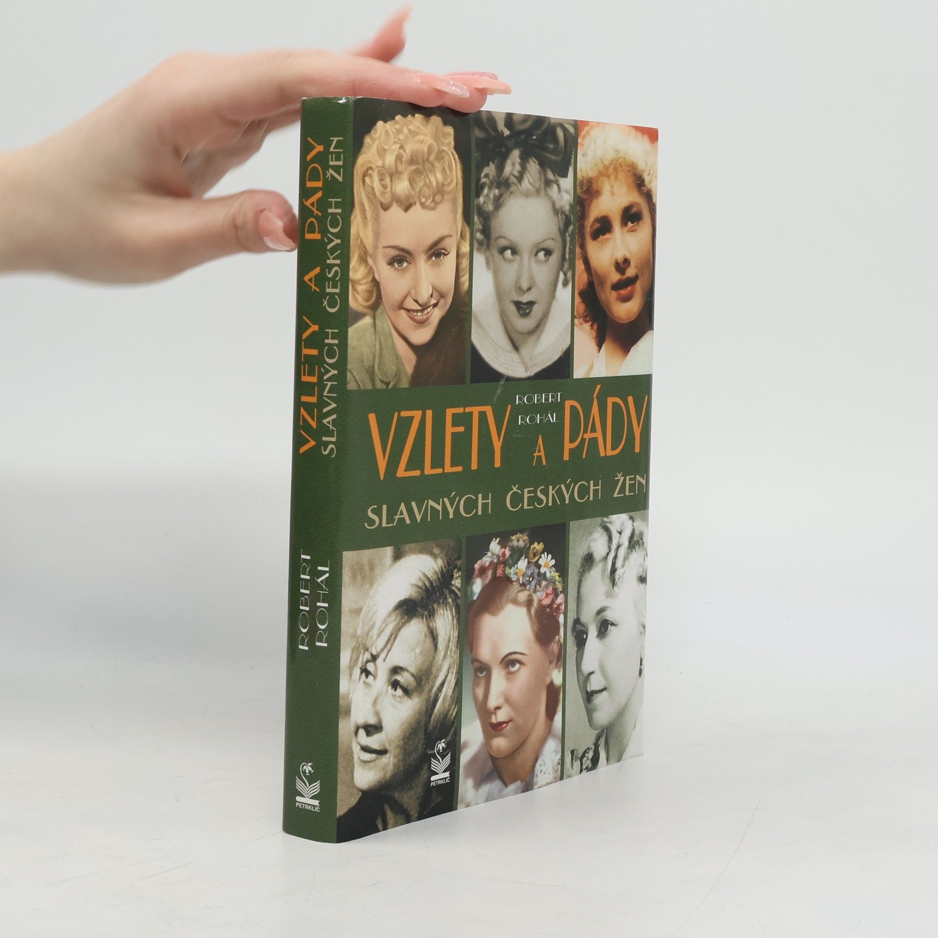 Robert Rohál Vzlety a pády slavných českých žen