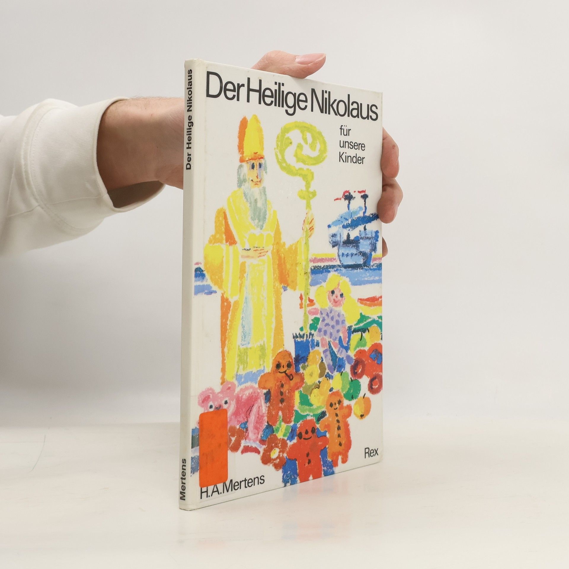 Heinrich Anton Mertens Der Heilige Nikolaus für unsere Kinder