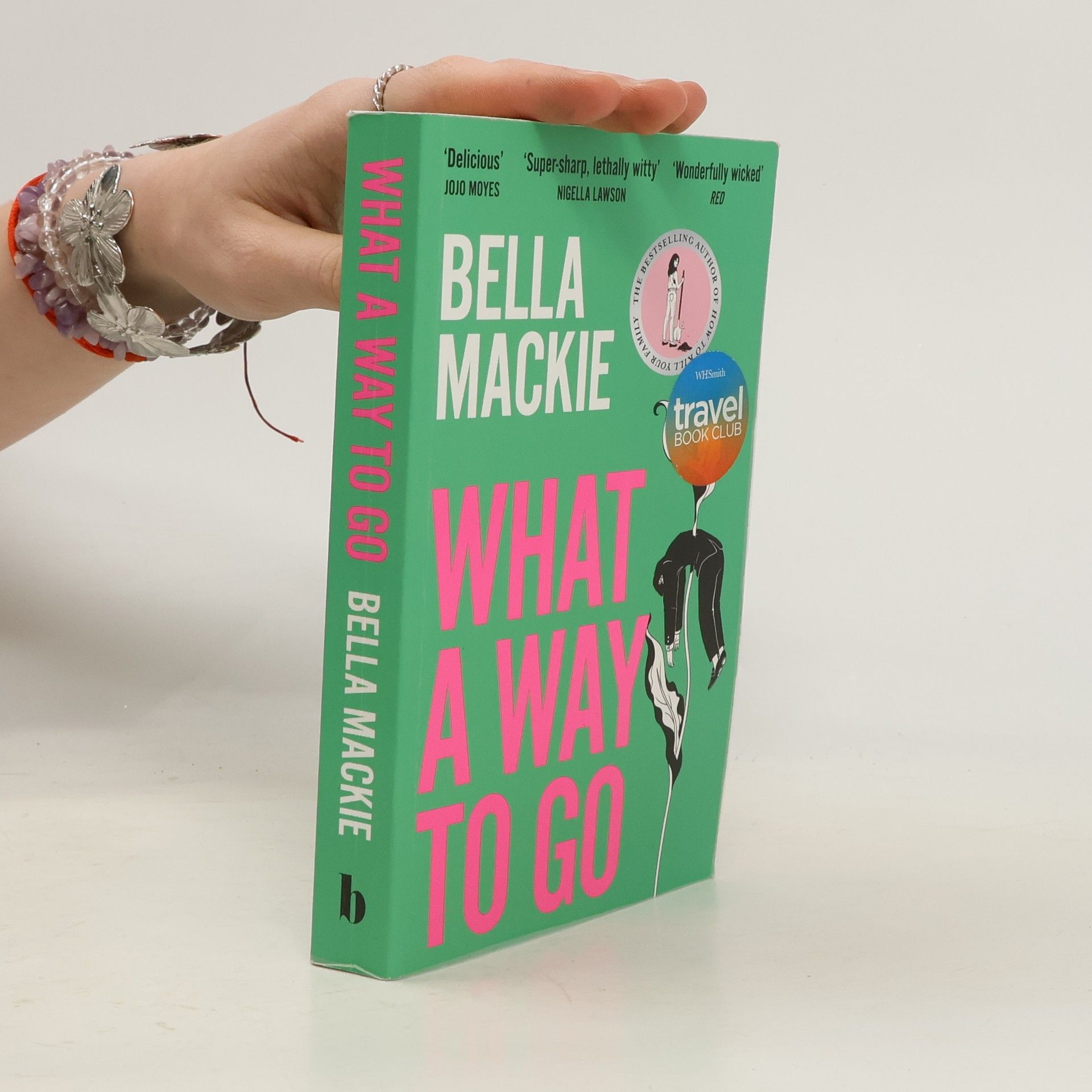 Bella Mackie What A Way To Go