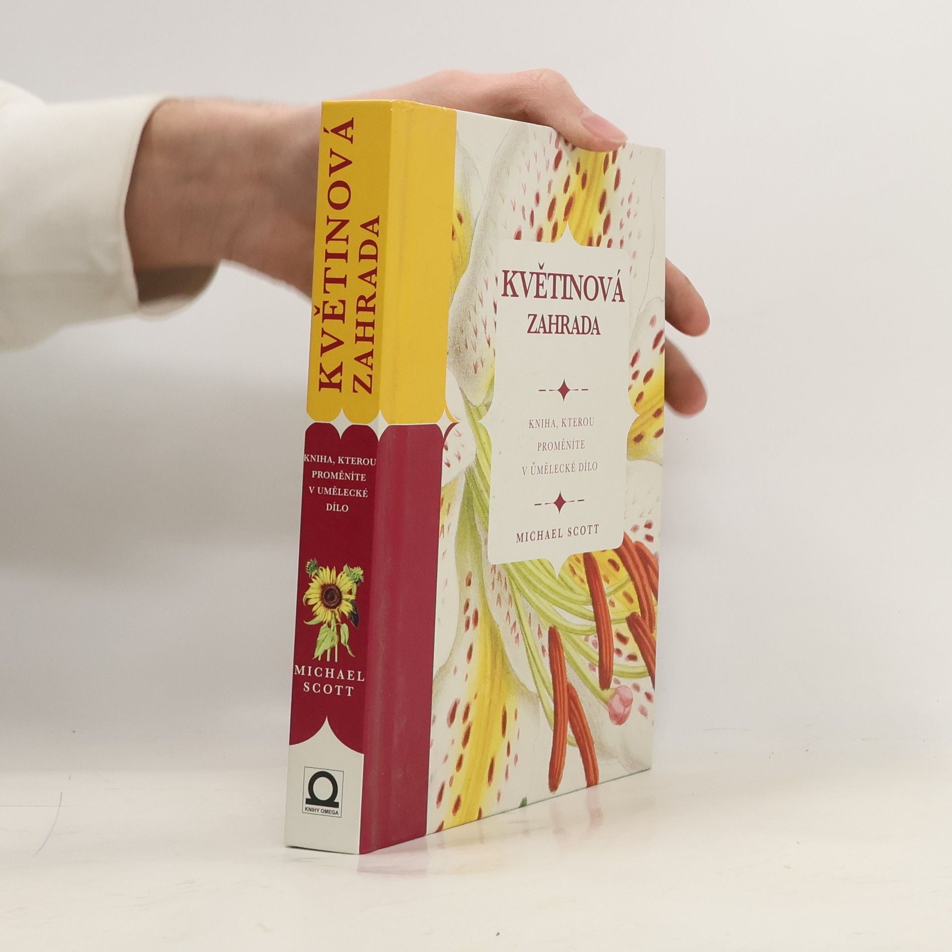 Květinová zahrada : kniha, kterou proměníte v umělecké dílo