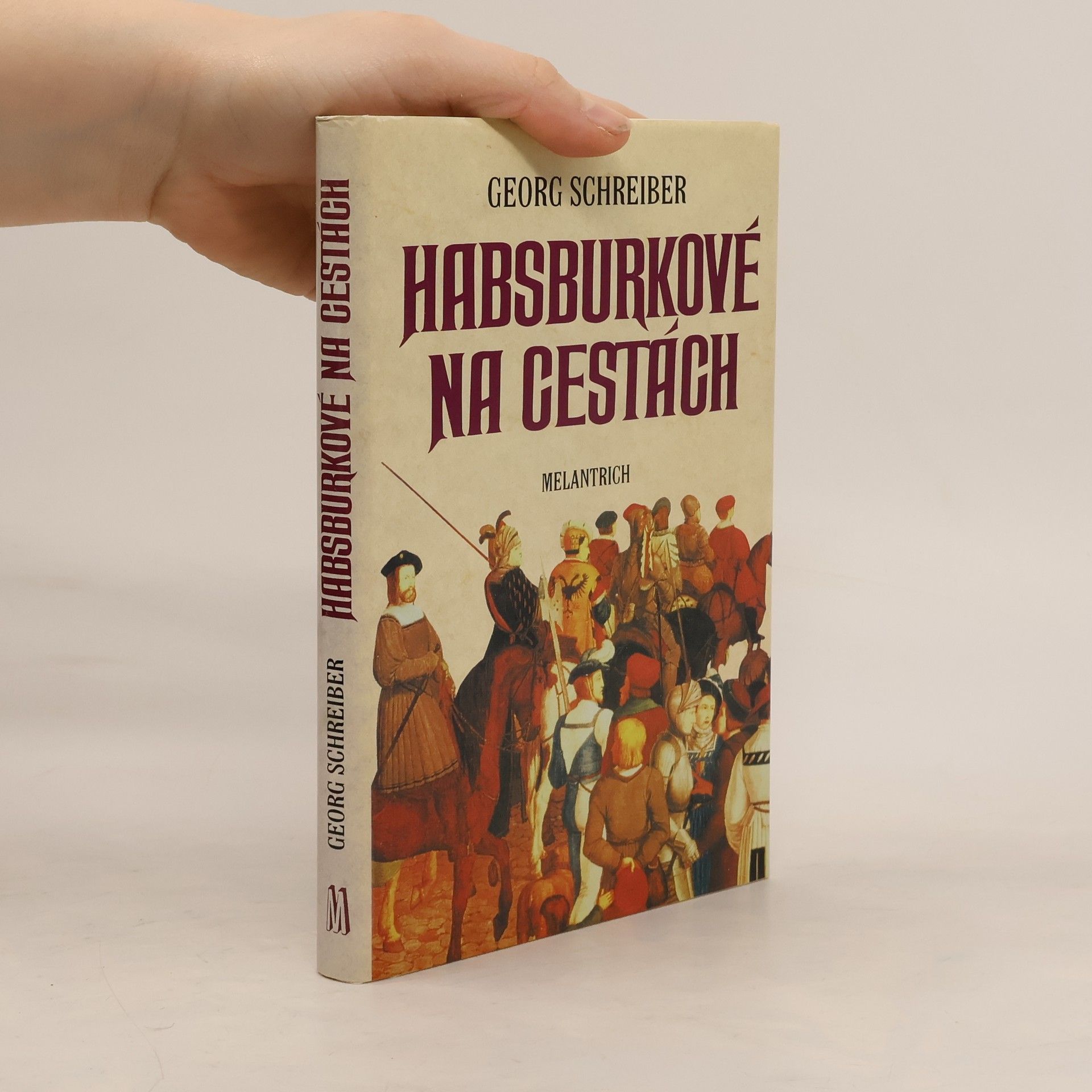 Habsburkové na cestách