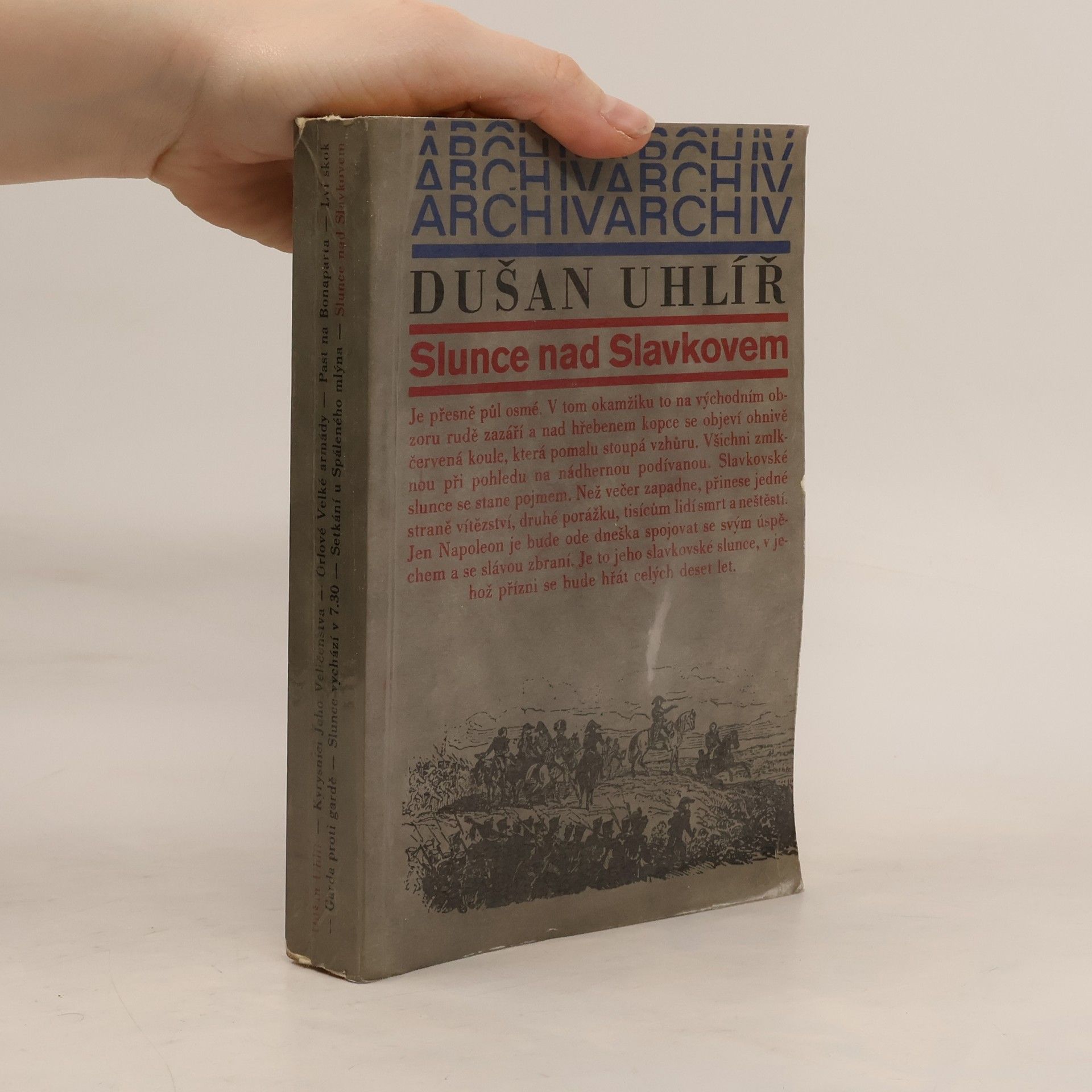 Dušan Uhlíř Slunce nad Slavkovem