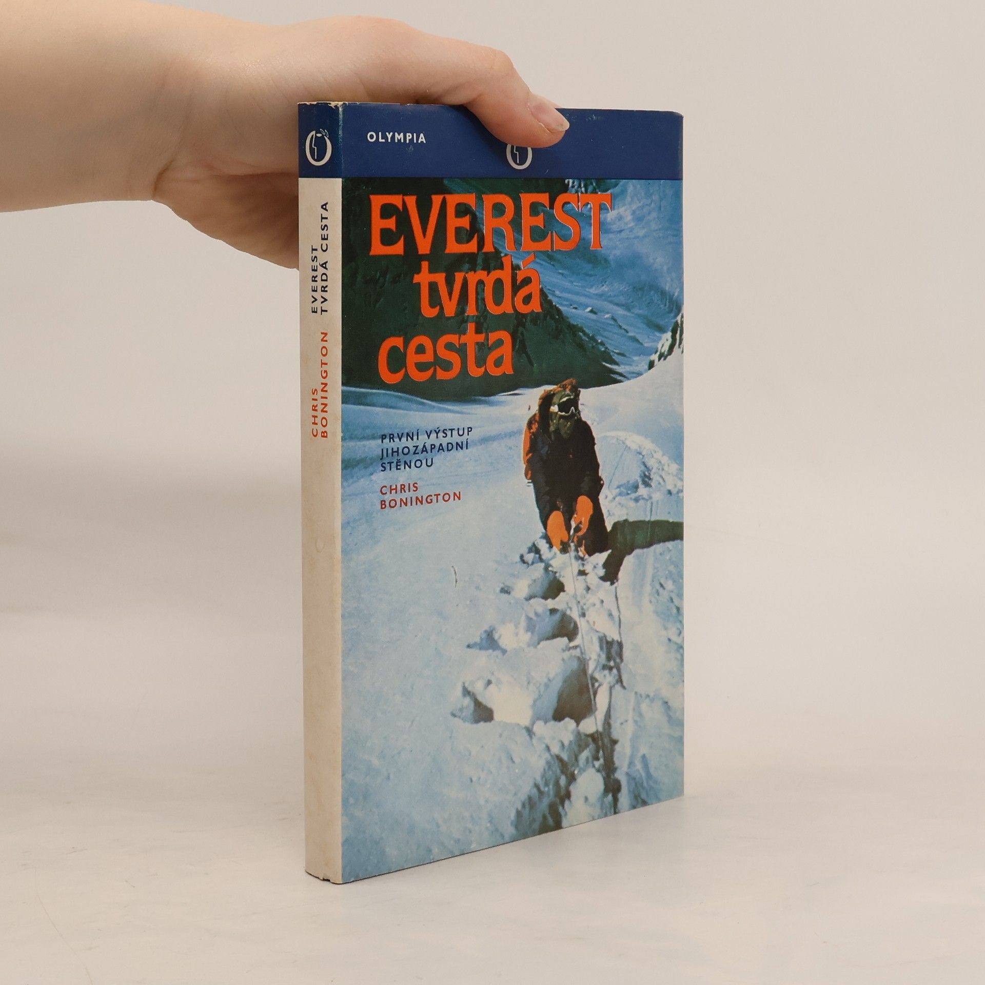 Chris Bonington Everest. Tvrdá cesta