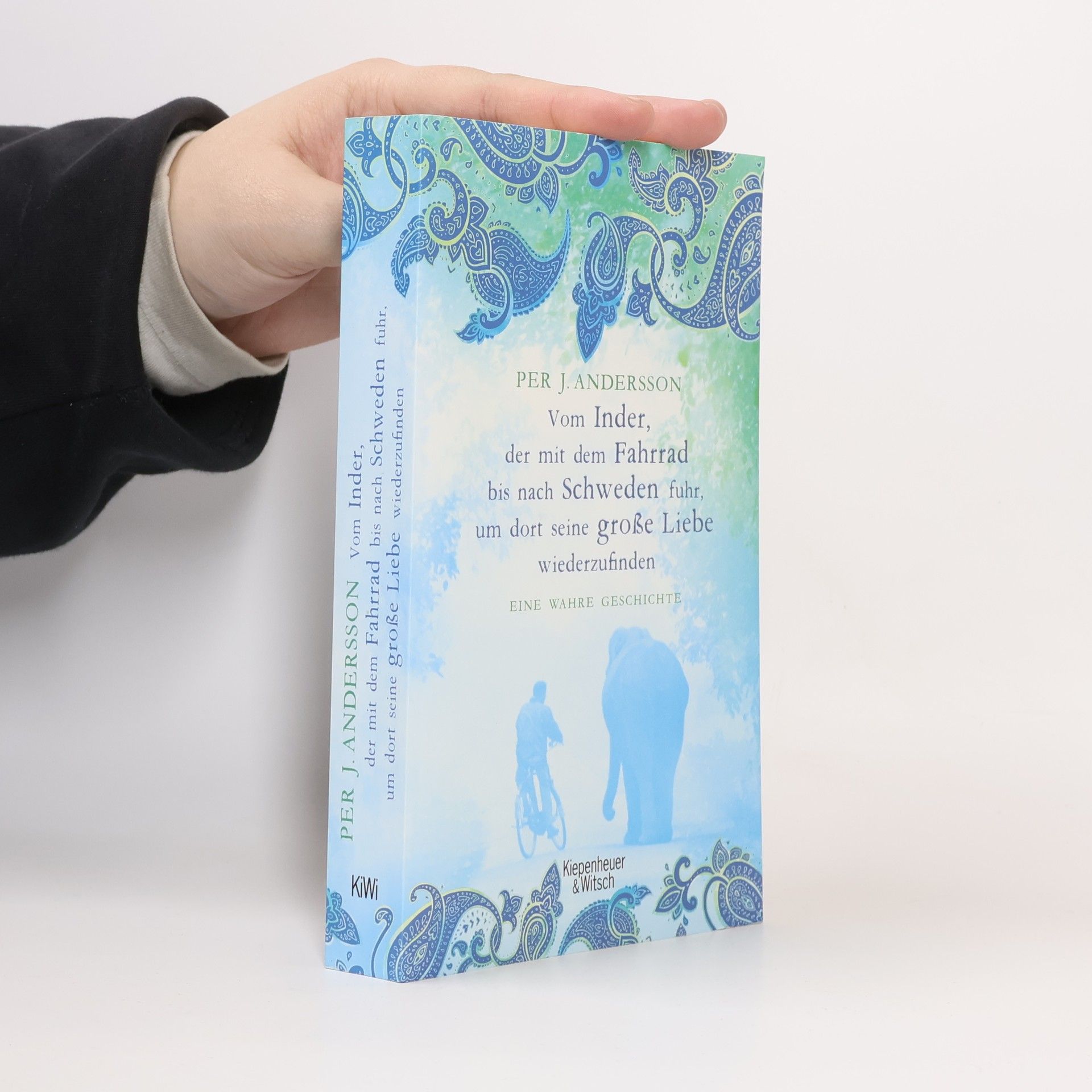 Per J. Andersson Vom Inder, der mit Fahrrad bis nach Schweden fuhr, um dort seine große Liebe wiederzufinden