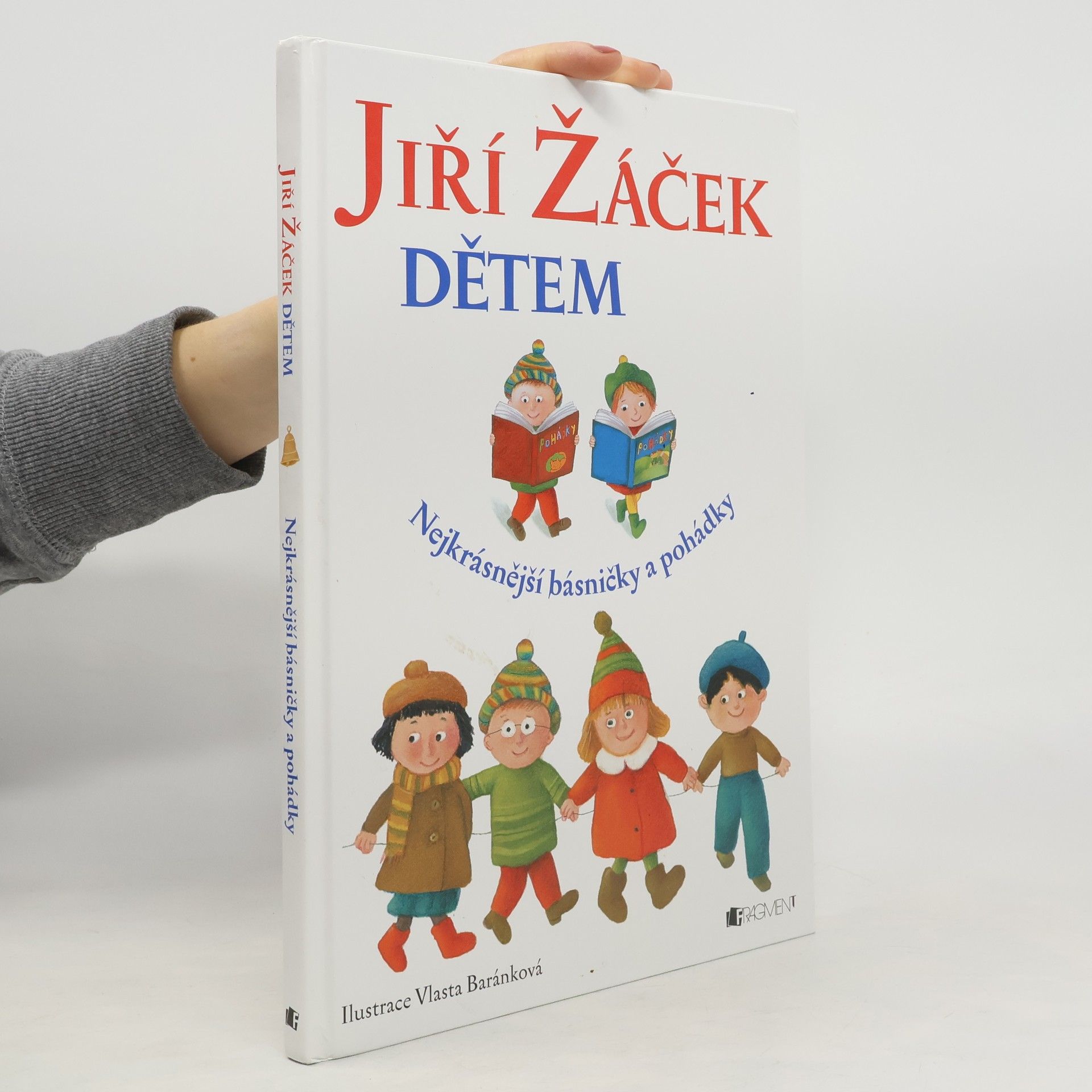 Jiří Žáček Dětem. Nejkrásnější básničky a pohádky