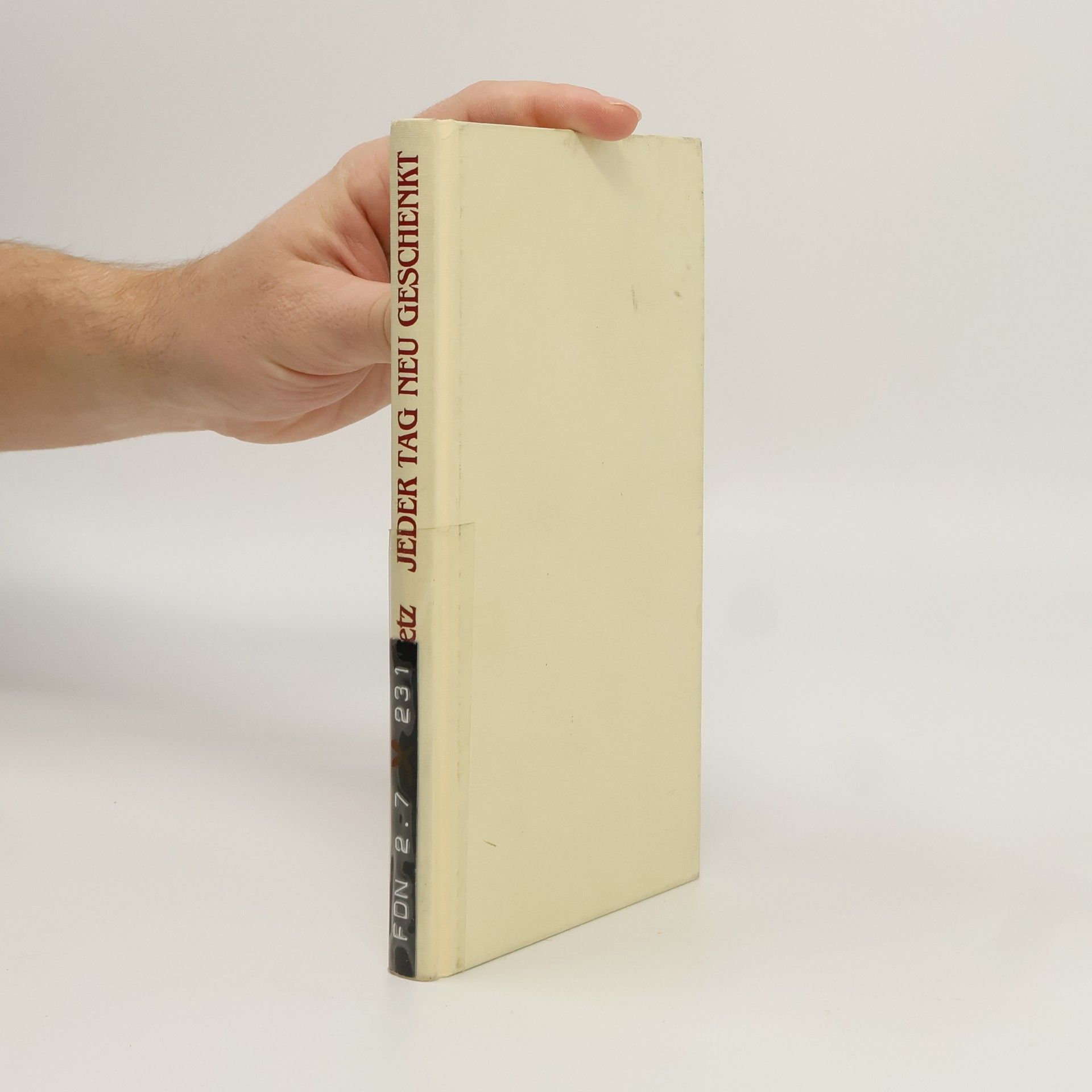 Otto Betz Jeder Tag neu geschenkt