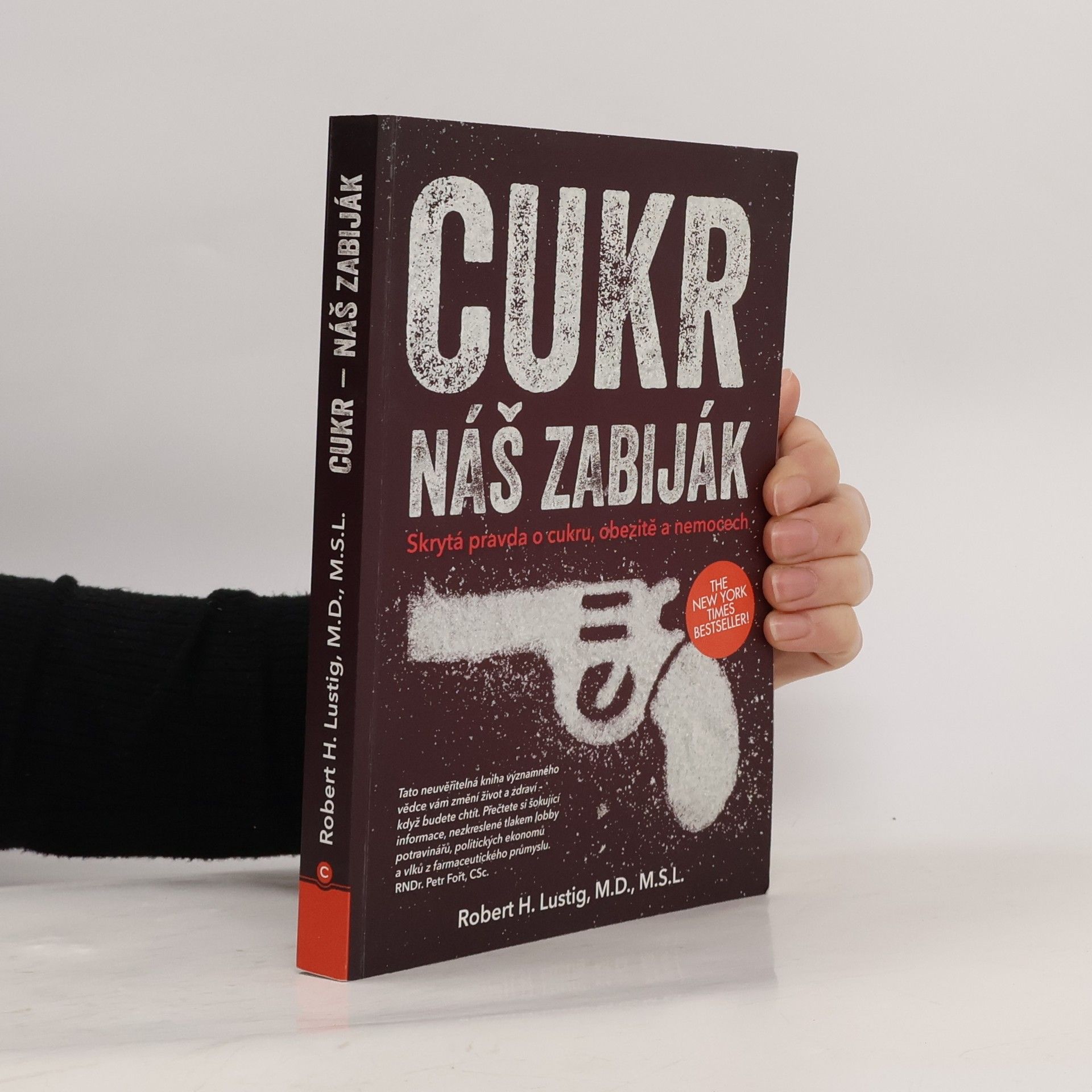 Robert H. Lustig Cukr. Náš zabiják