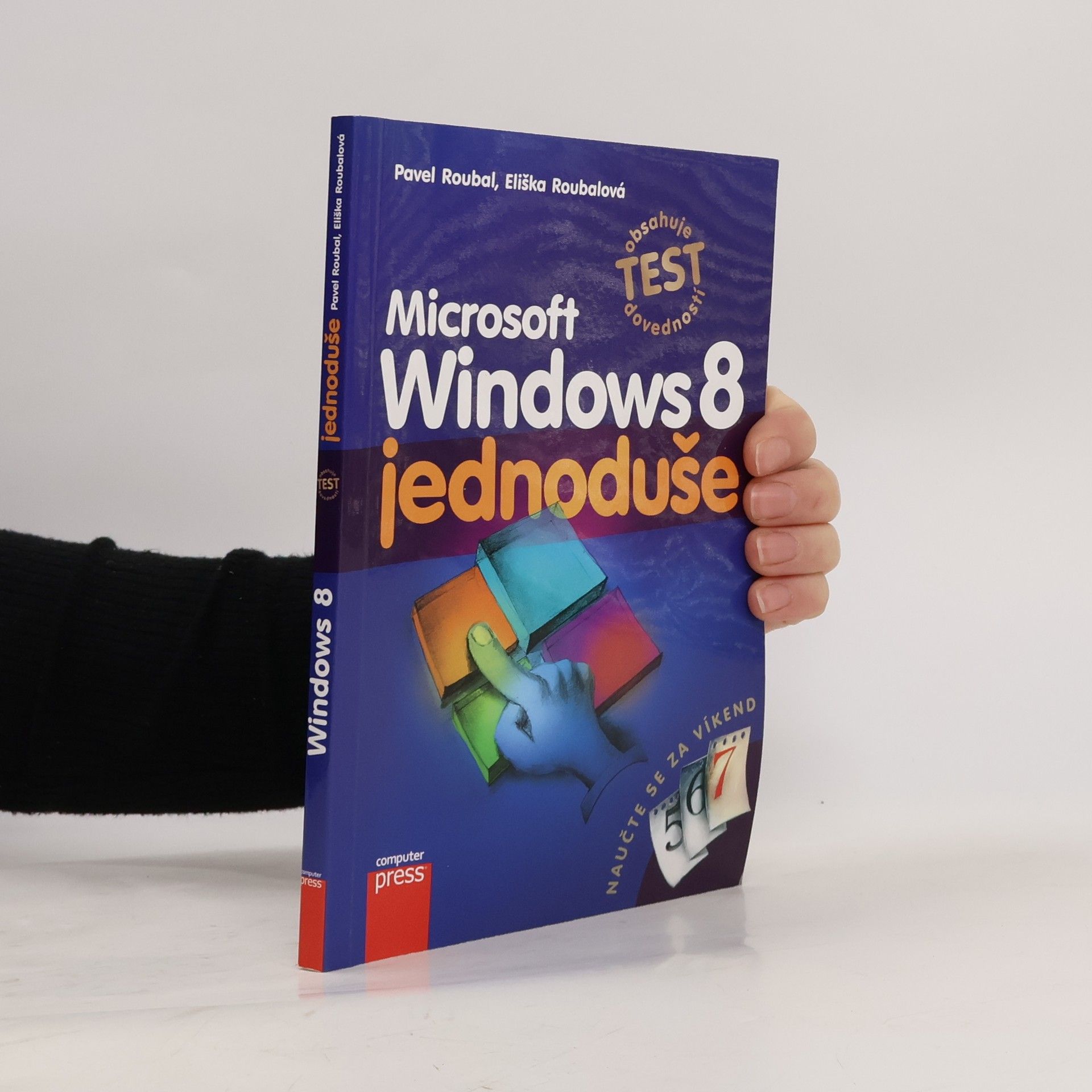 Pavel Roubal Microsoft Windows 8. Jednoduše