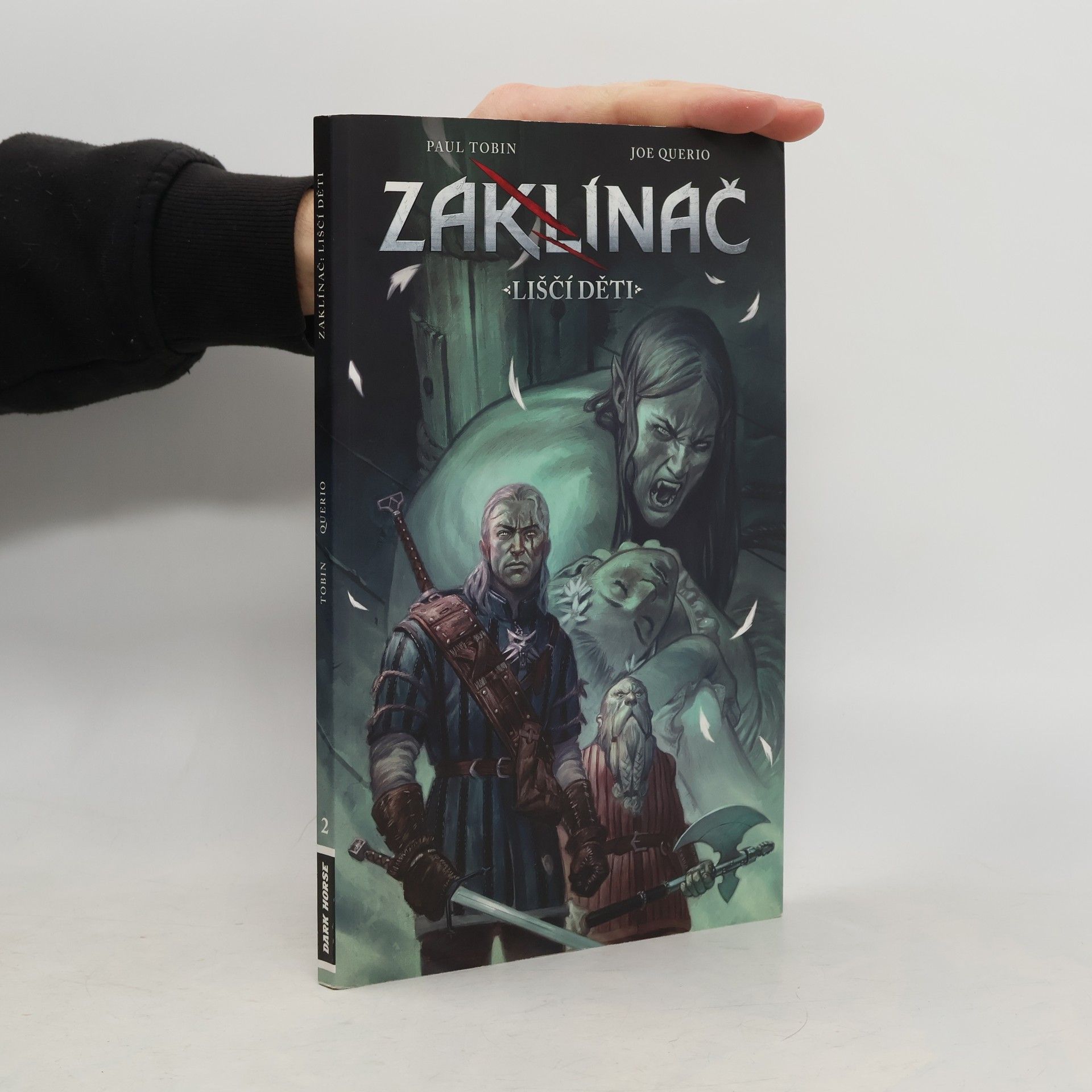 Paul Tobin Zaklínač. Liščí děti 2