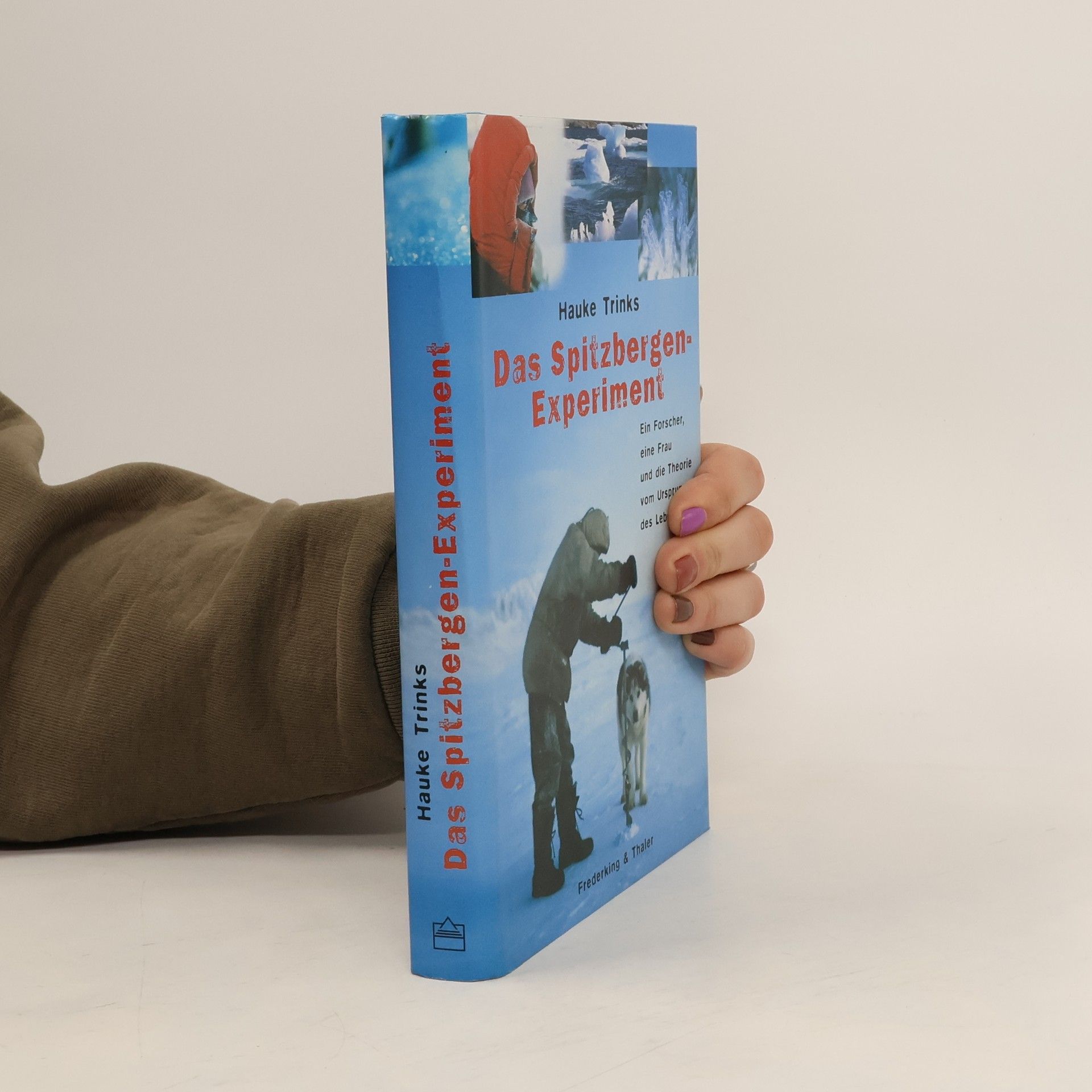 Hauke Trinks Das Spitzbergen-Experiment