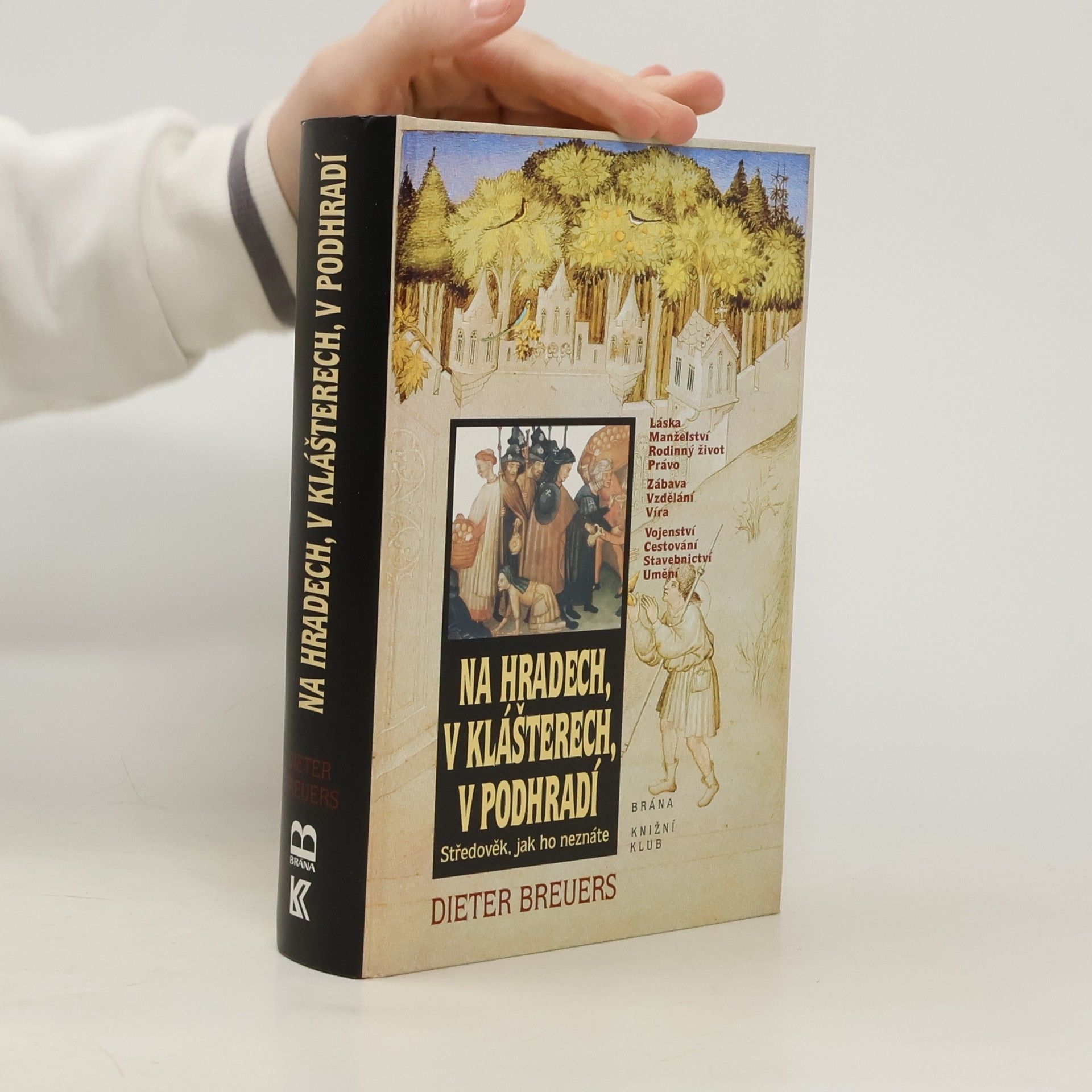 Dieter Breuers Na hradech, v klášterech, v podhradí