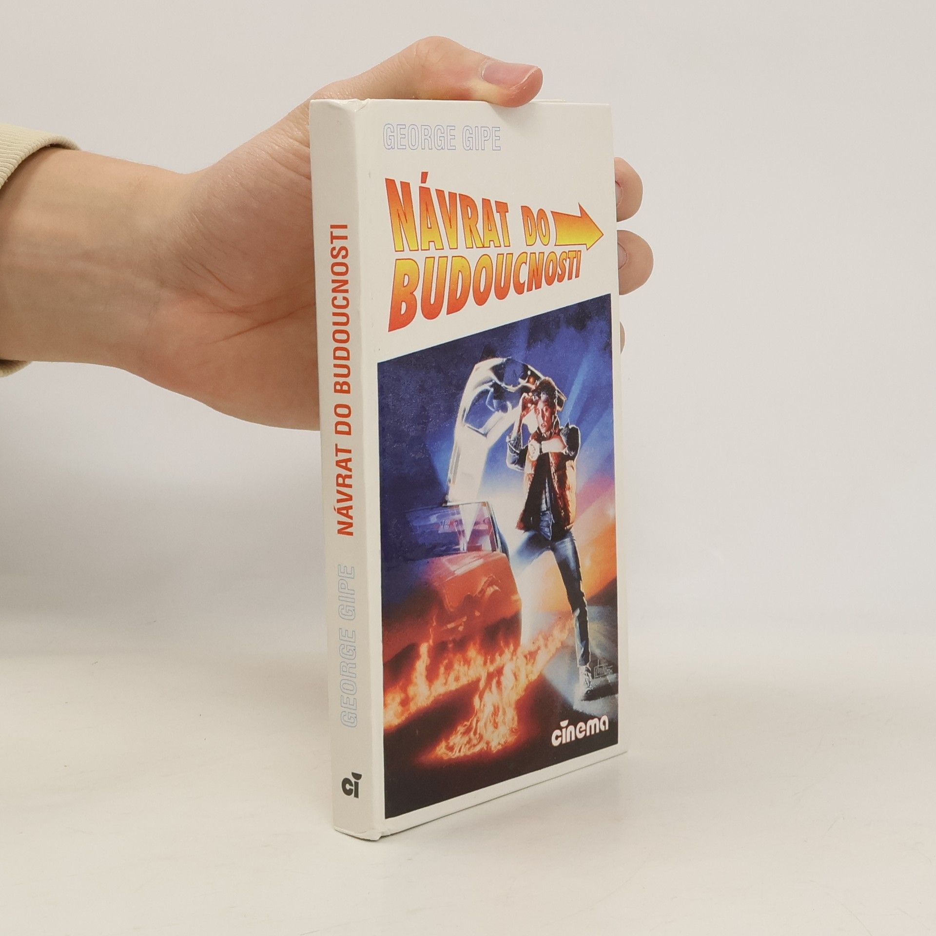 George Gipe Návrat do budoucnosti