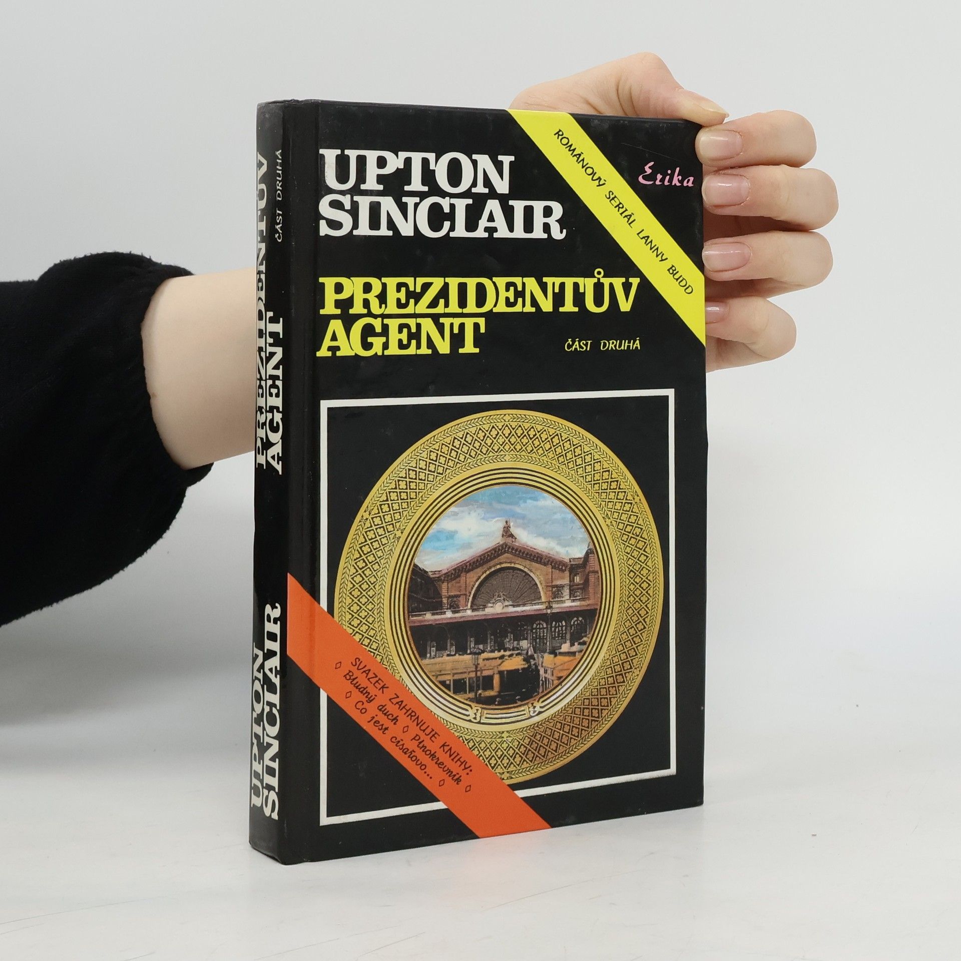 Upton Sinclair Prezidentův agent 2. část