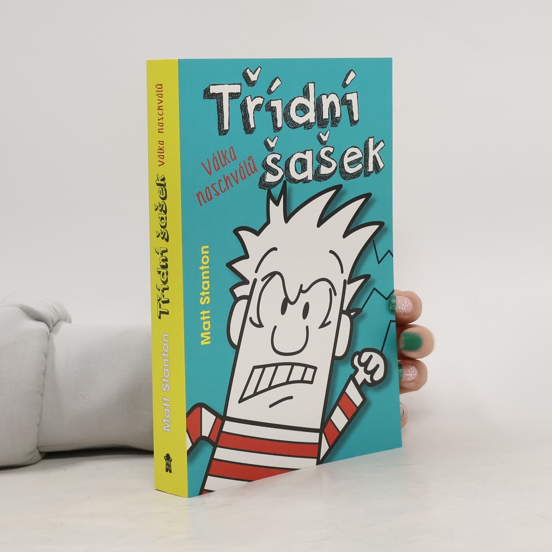 Matt Stanton Třídní šašek. Válka naschválů