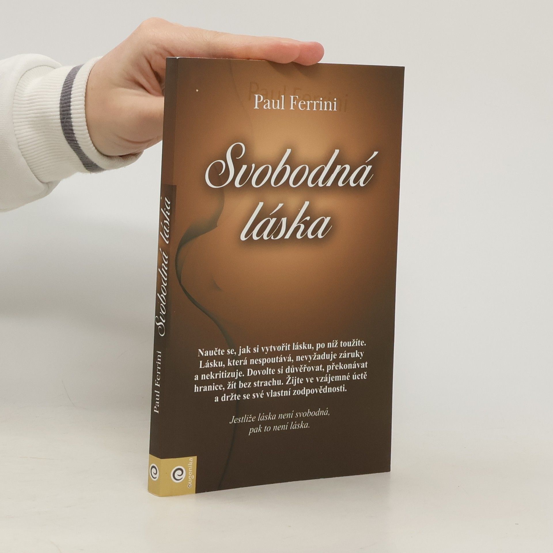 Paul Ferrini Svobodná láska