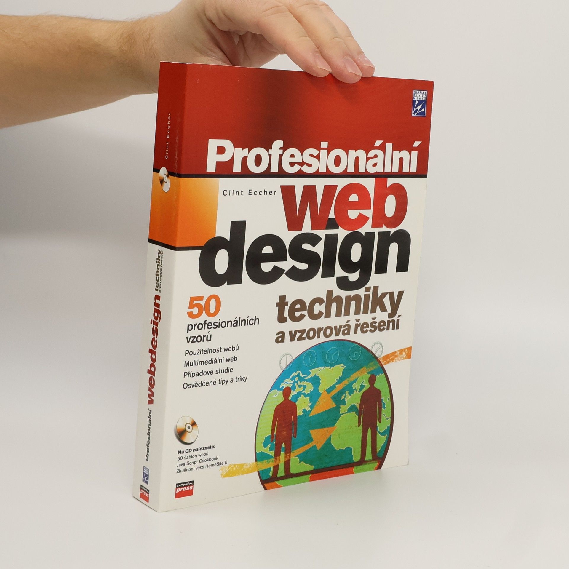 Clint Eccher Profesionální webdesign: Techniky a vzorová řešení