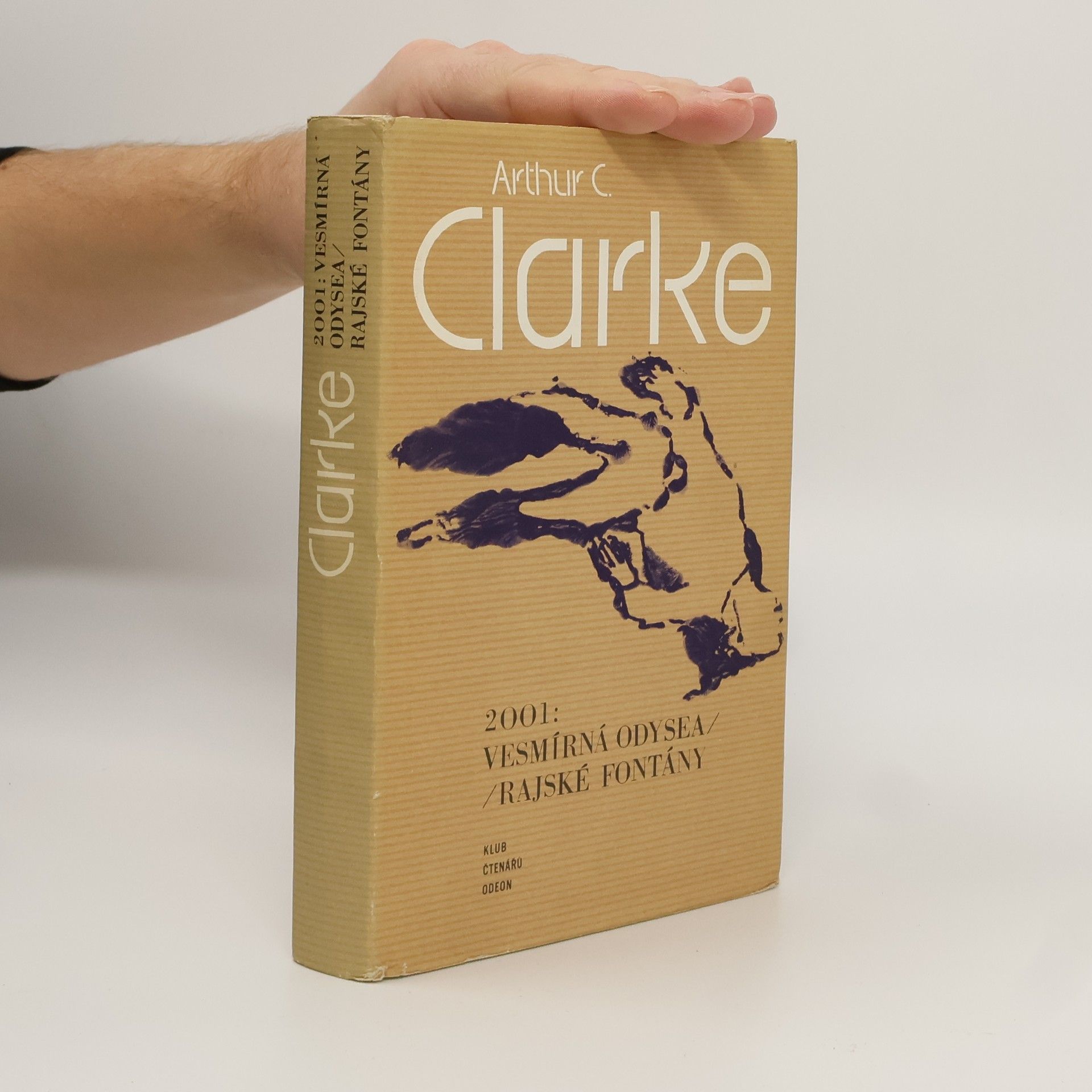 Arthur C. Clarke 2001. Vesmírná odysea. Rajské fontány