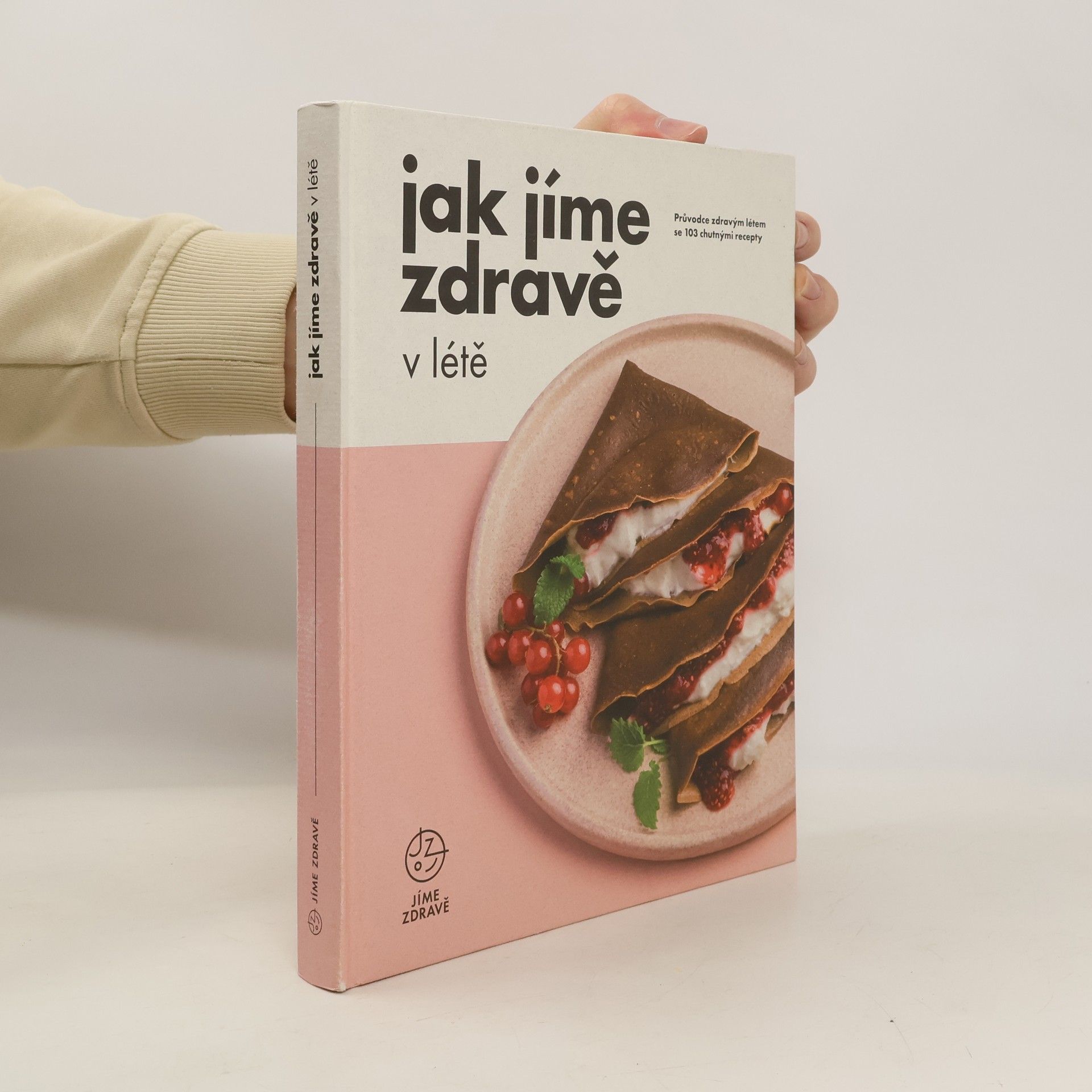 Kolektív autorov Jak jíme zdravě v létě