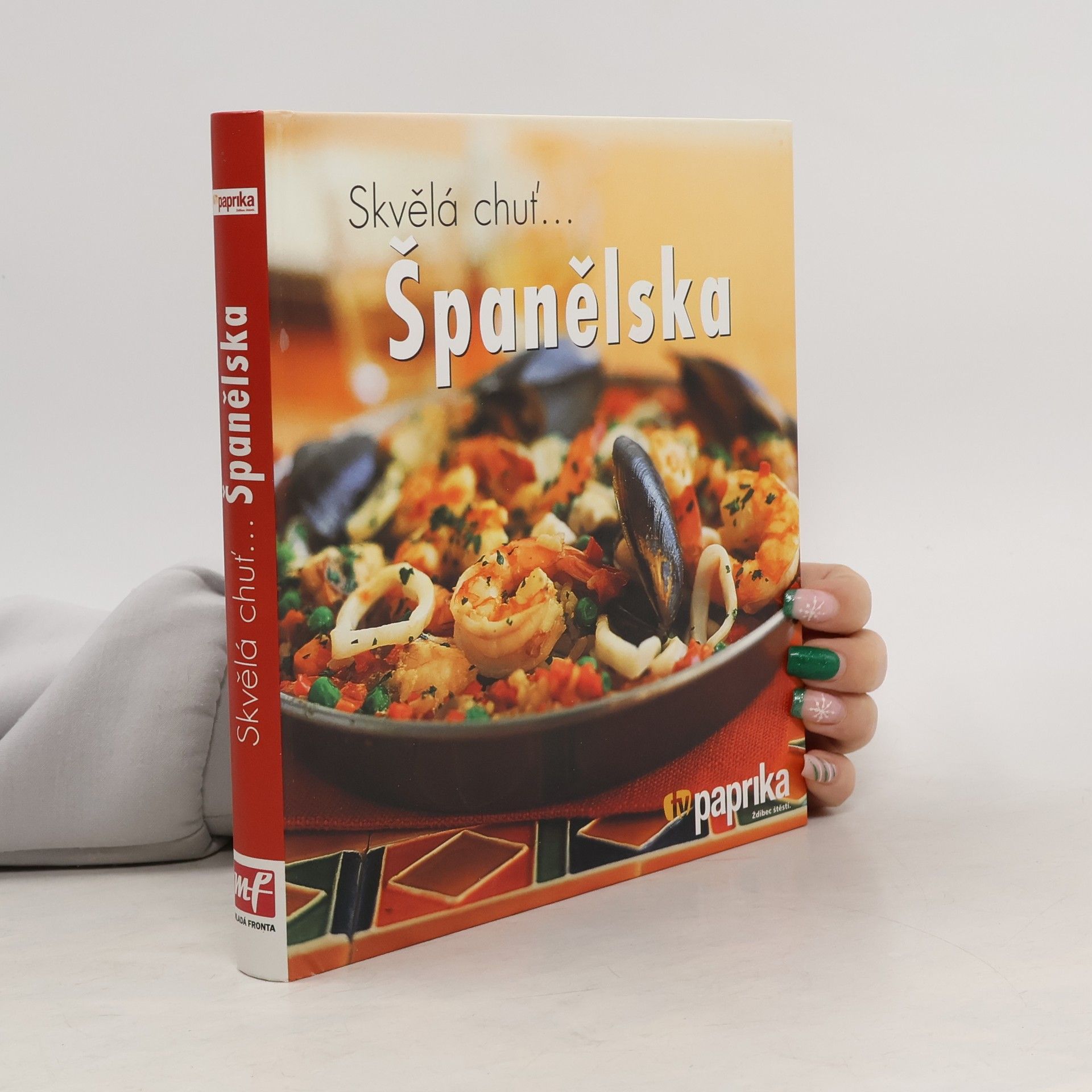 Collectif d'auteurs Skvělá chuť... Španělska