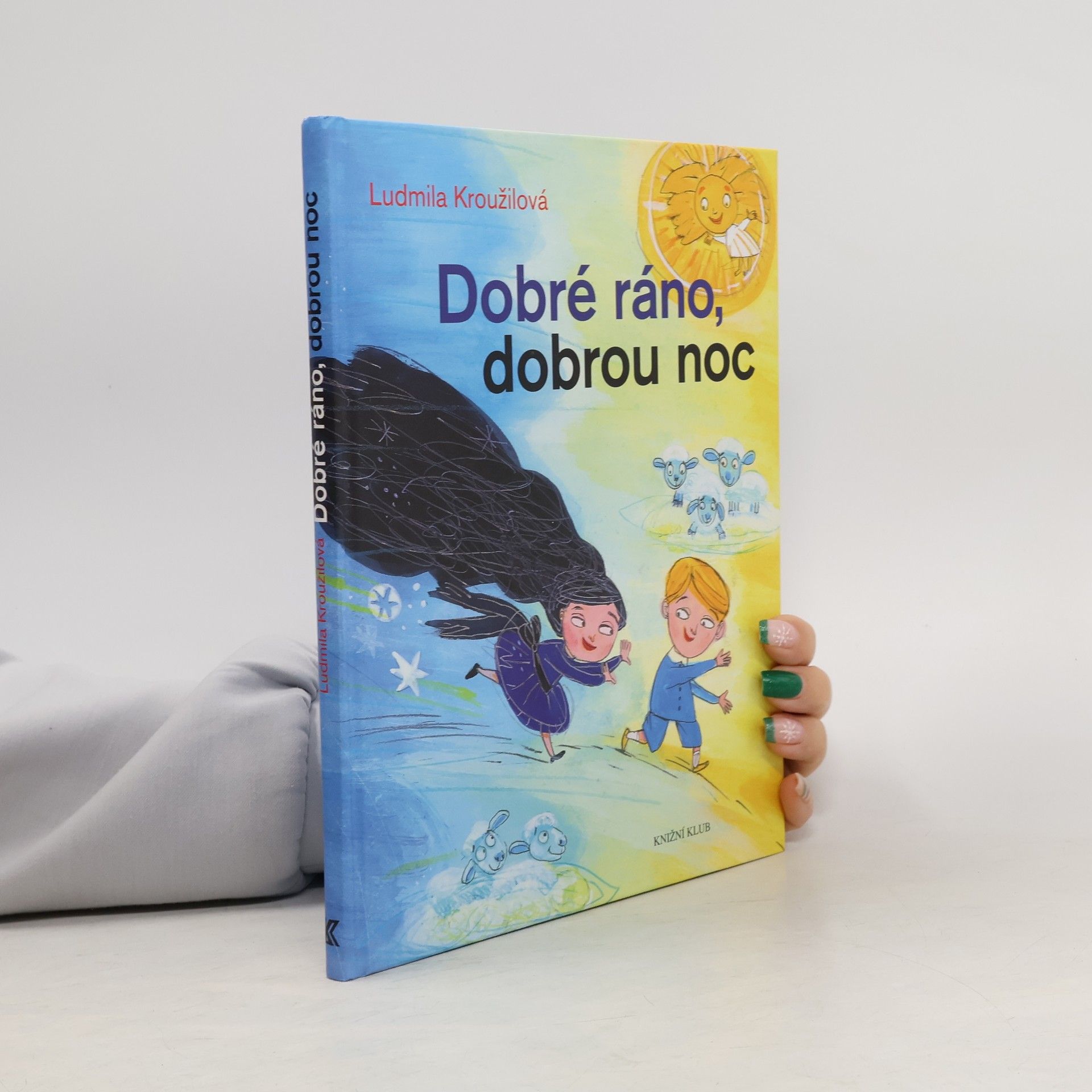 Ludmila Kroužilová Dobré ráno, dobrou noc