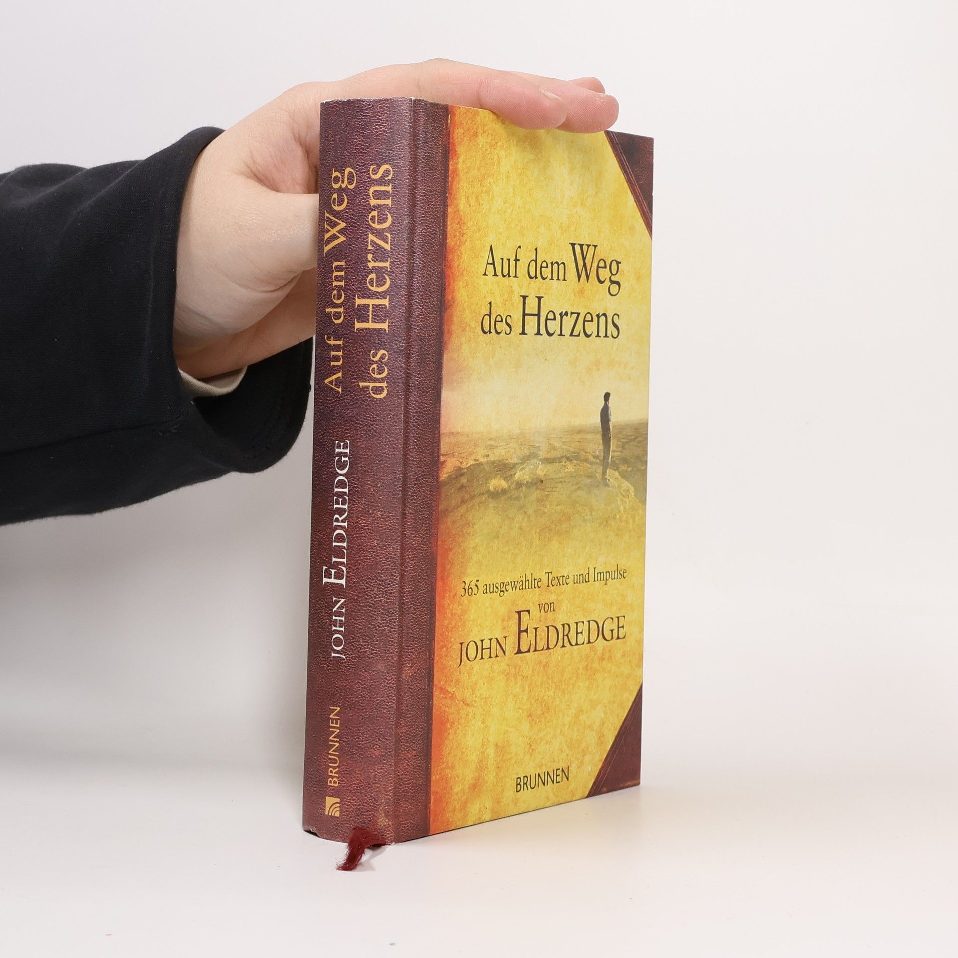 John Eldredge Auf dem Weg des Herzens. 365 ausgewählte Texte und Impulse von John Eldredge