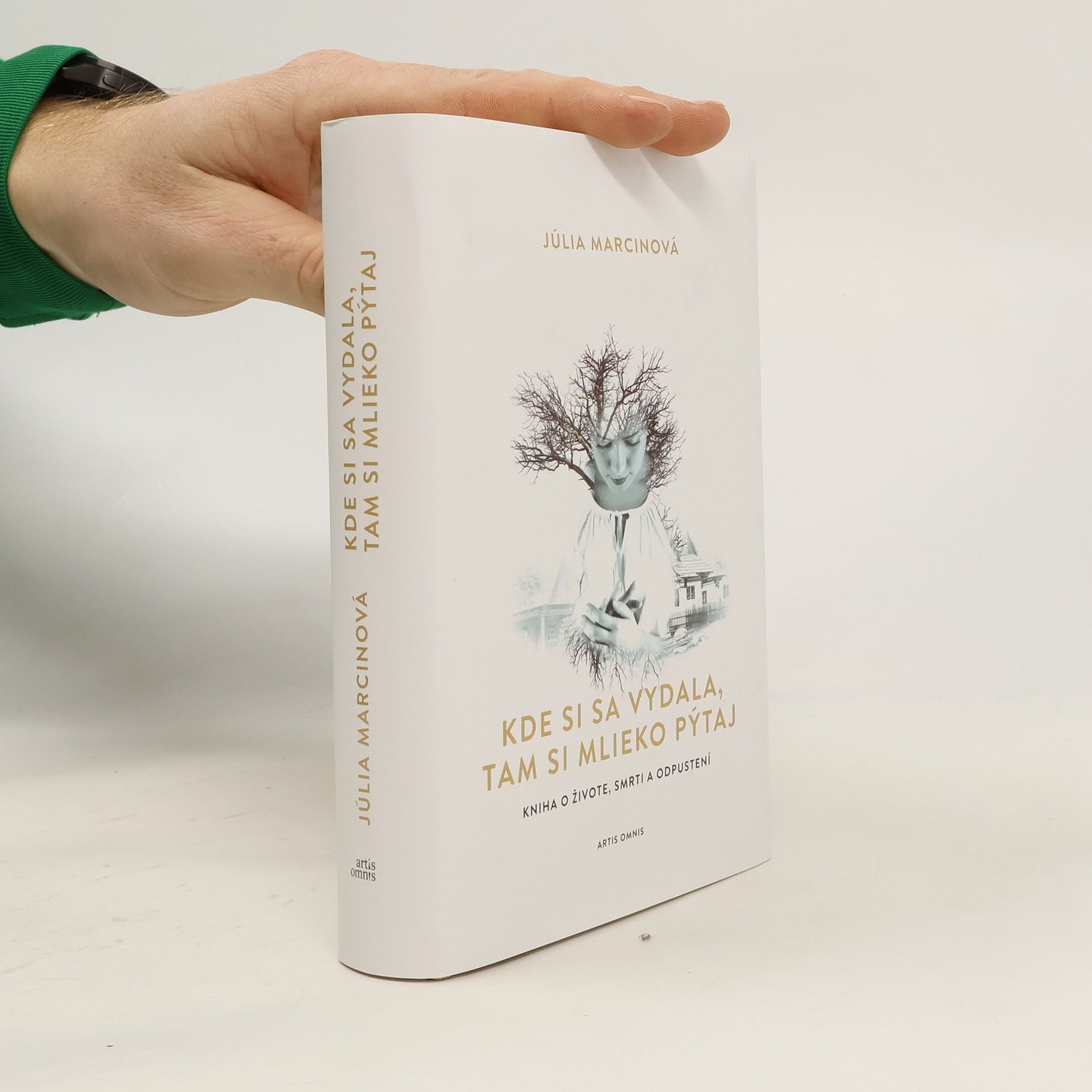 Júlia Marcinová Kde si sa vydala, tam si mlieko pýtaj