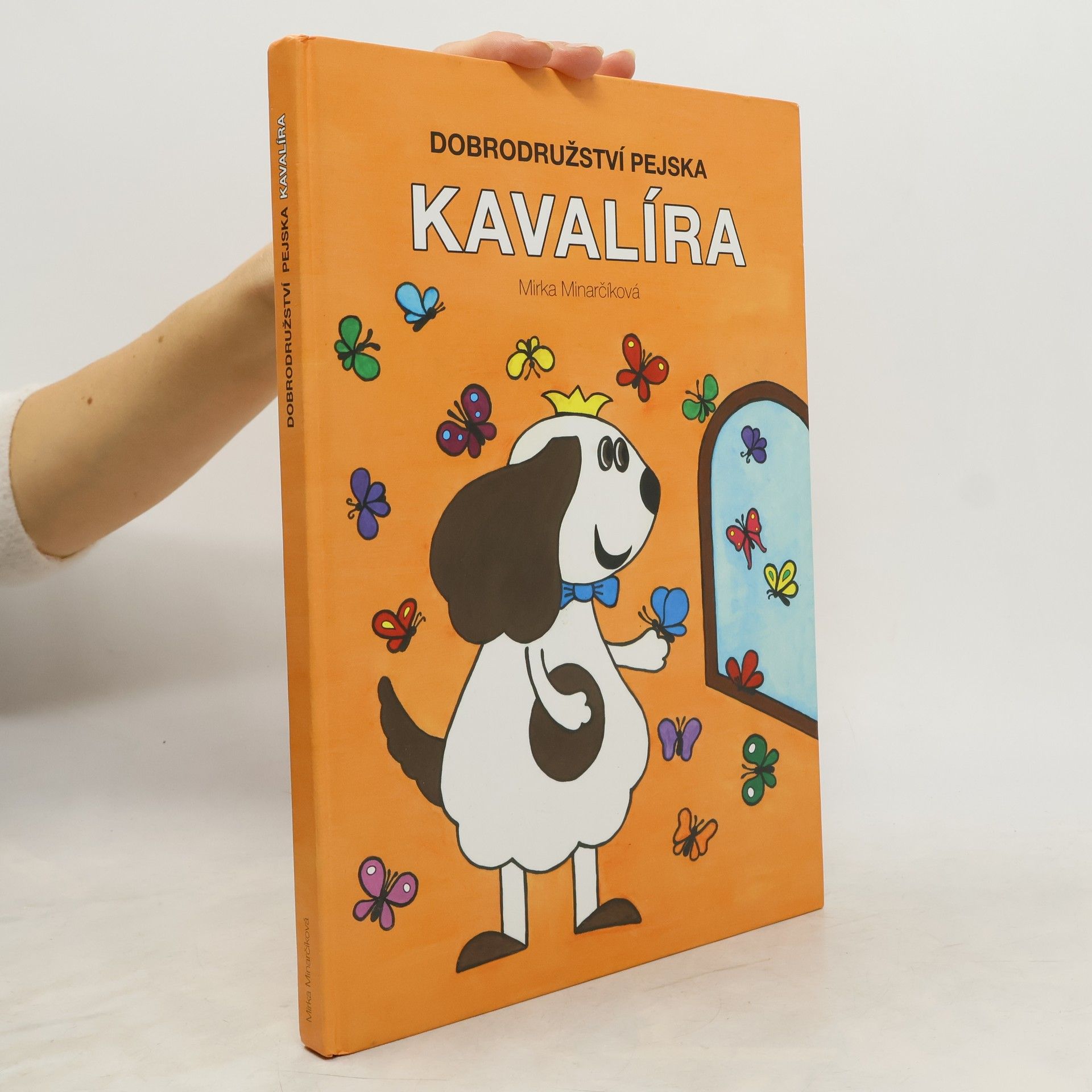 Mirka Minarčíková Dobrodružství pejska Kavalíra