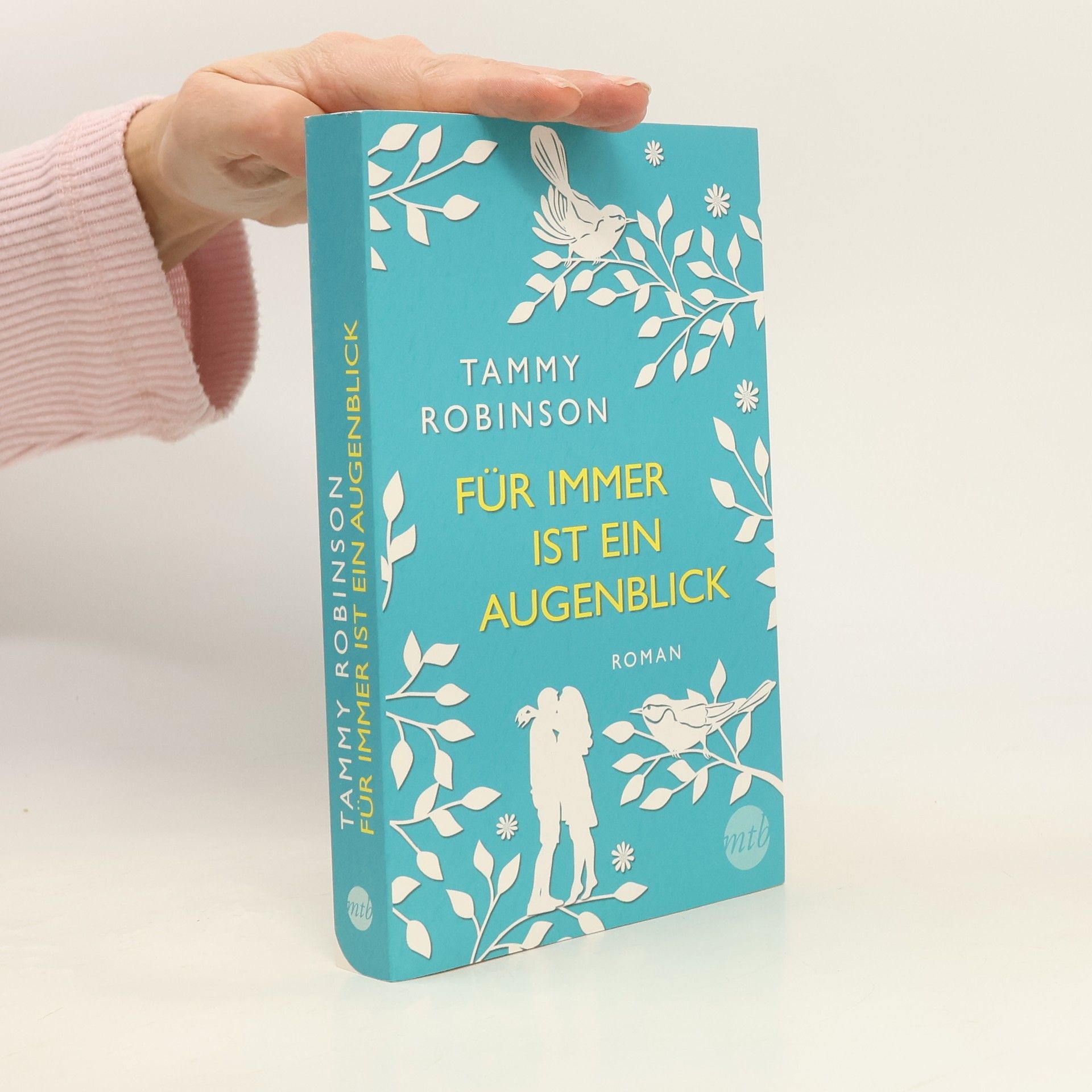 Tammy Robinson Für immer ist ein Augenblick