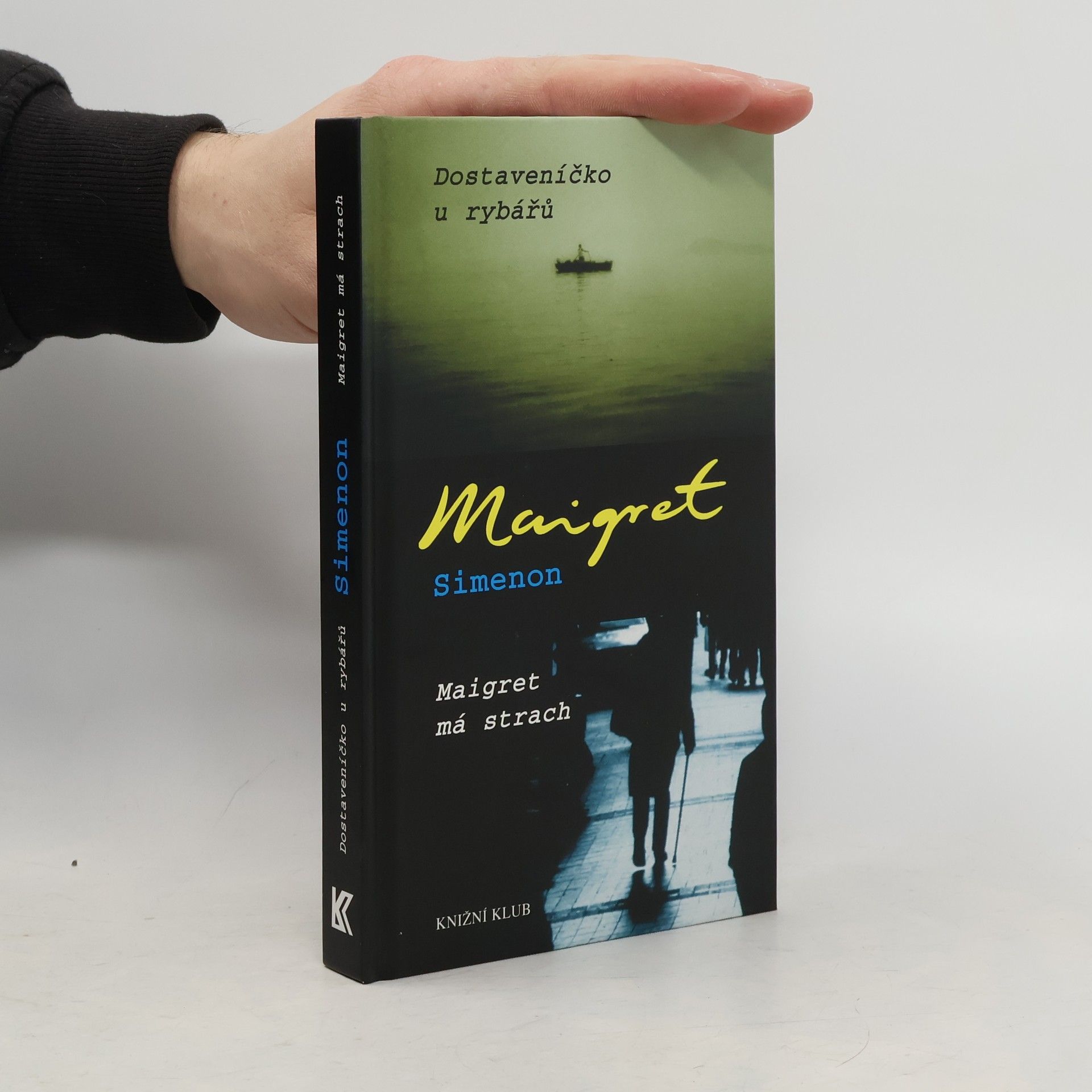 Jarmila Fialová Maigret má strach. Dostaveníčko u rybářů