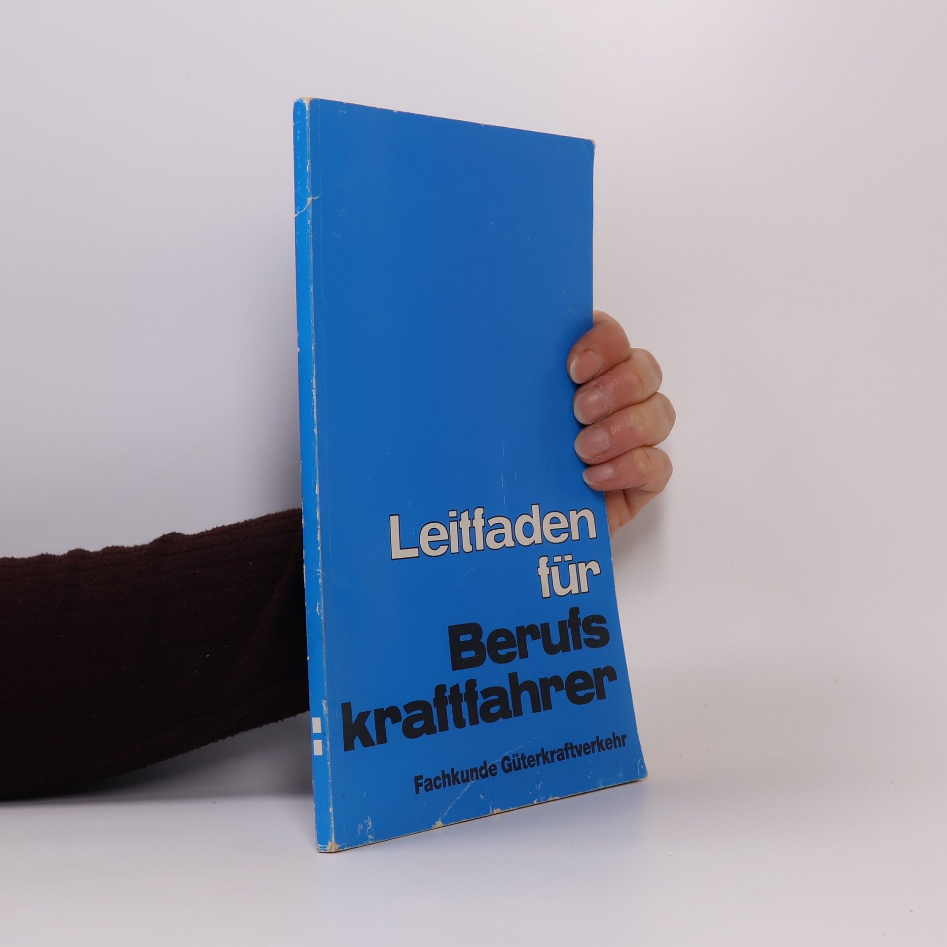 Autorenkollektiv Leitfaden für Berufskraftfahrer. Fachkunde Güterkraftverkehr