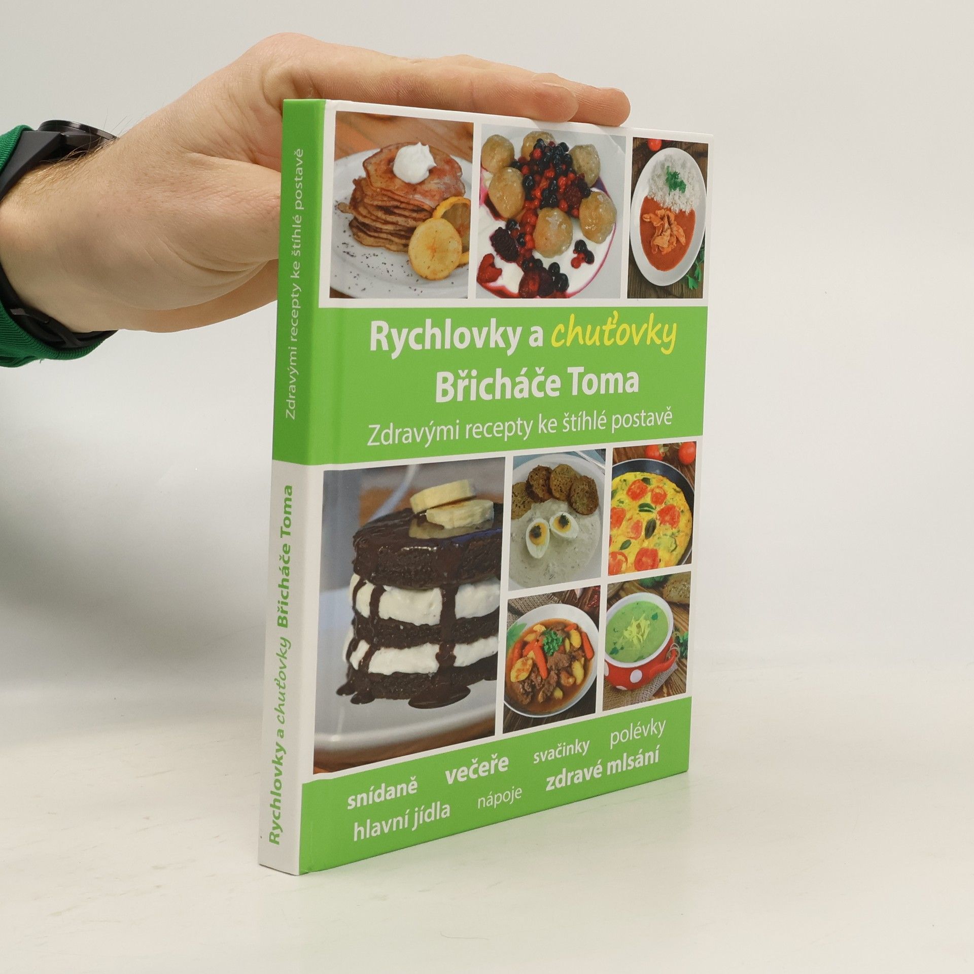 Tomáš Kosačík Rychlovky a chuťovky Břicháče Toma