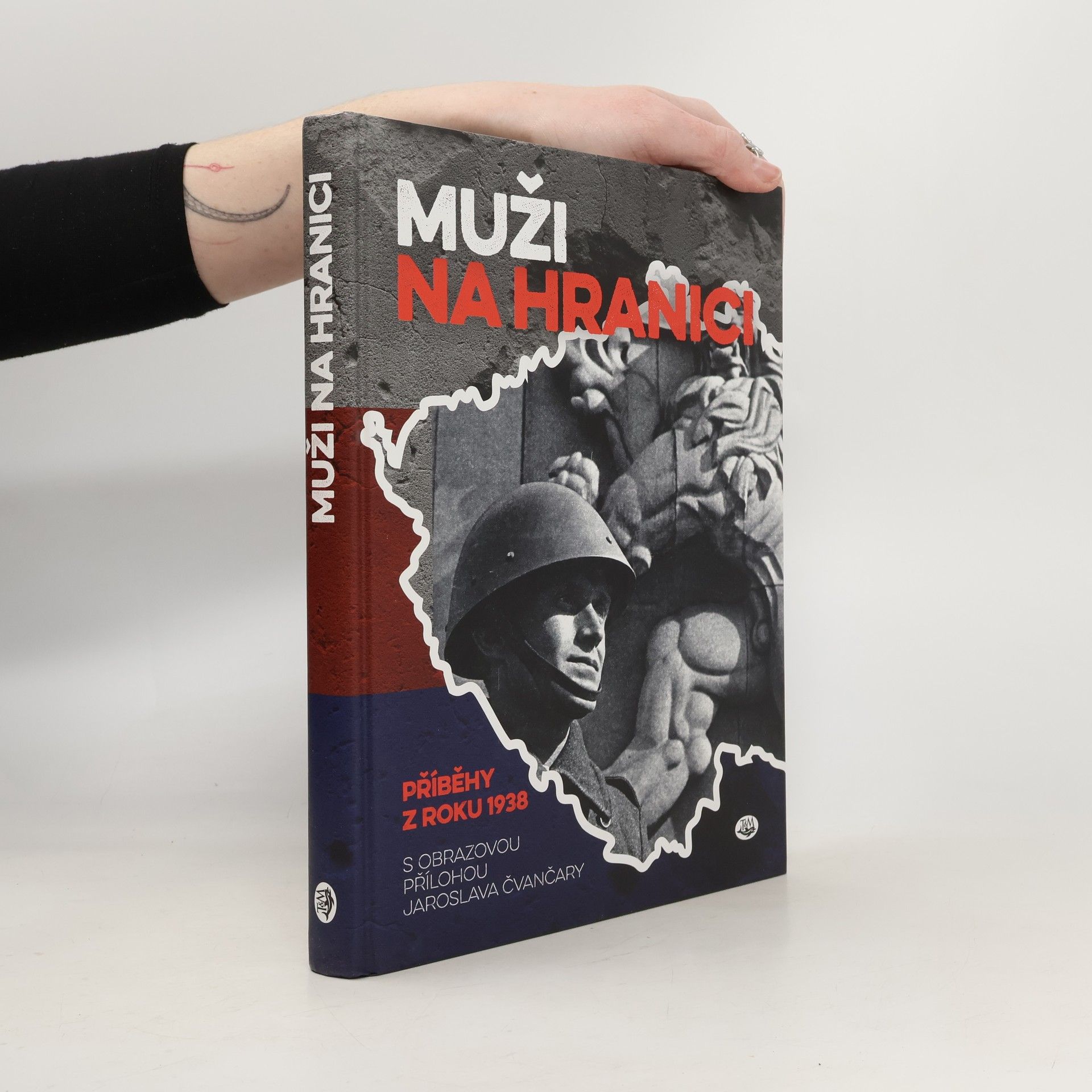 Jaroslav Čvančara Muži na hranici - Příběhy z roku 1938