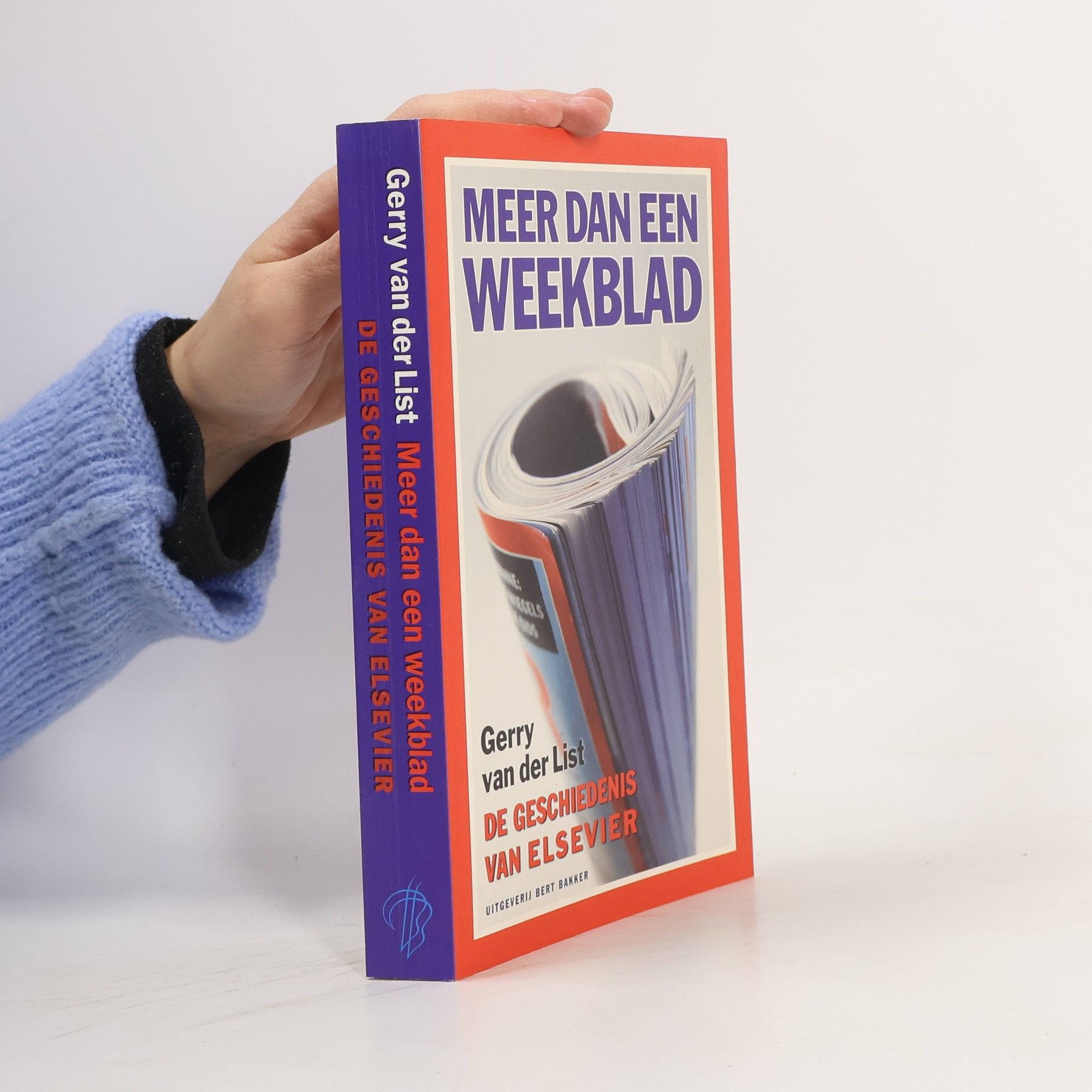 Gerry van der List Meer dan een weekblad, de geschiedenis van Elsevier