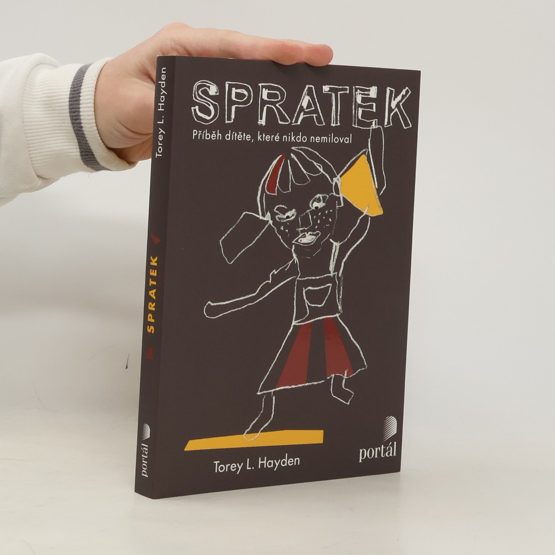 Torey L. Hayden Spratek: Příběh dítěte, které nikdo nemiloval