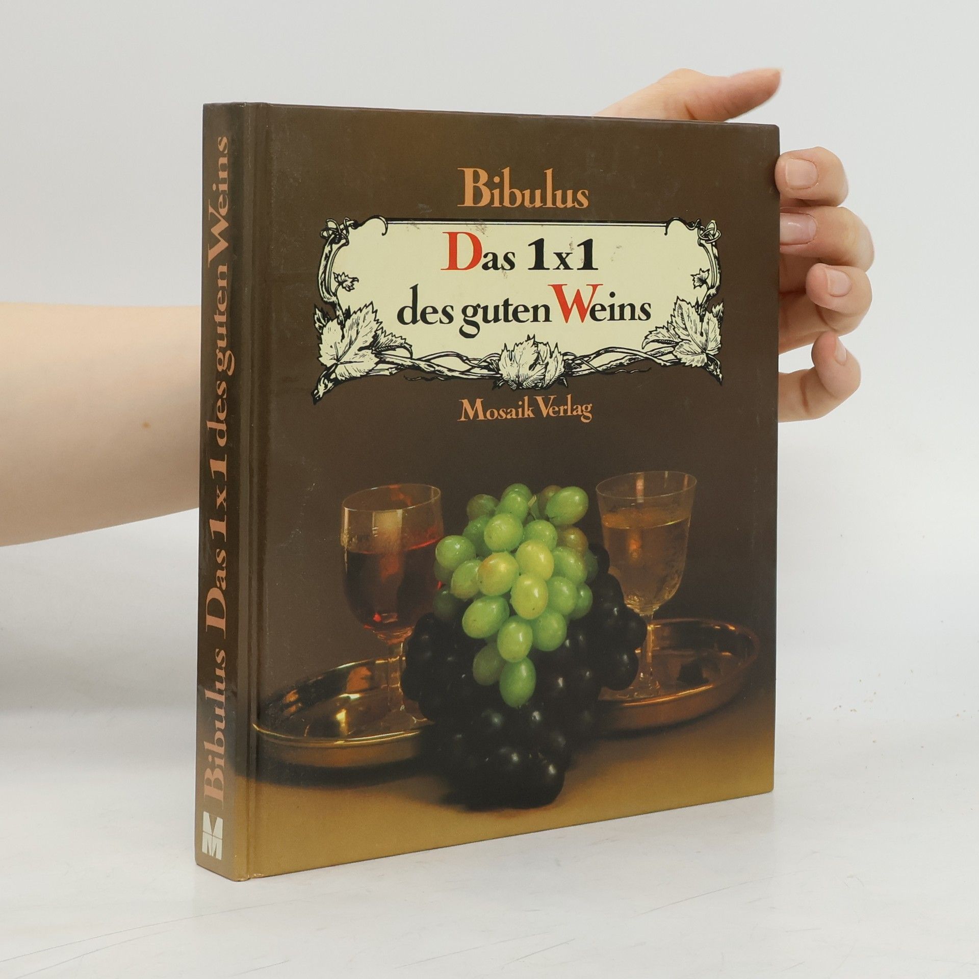 Theodor Böttiger Das 1 x 1 [Einmaleins] des guten Weins