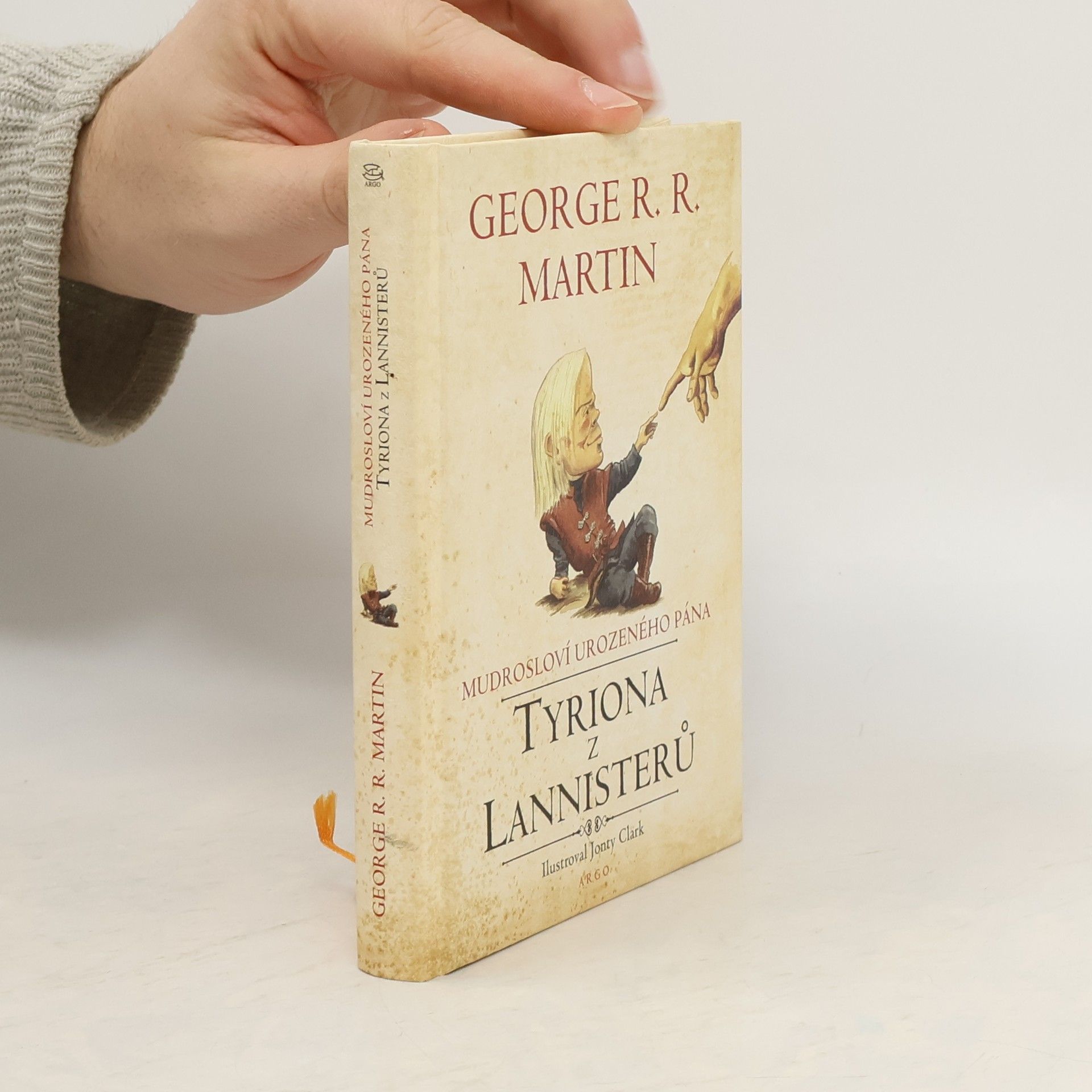 George R. R. Martin Mudrosloví urozeného pána Tyriona z Lannisterů