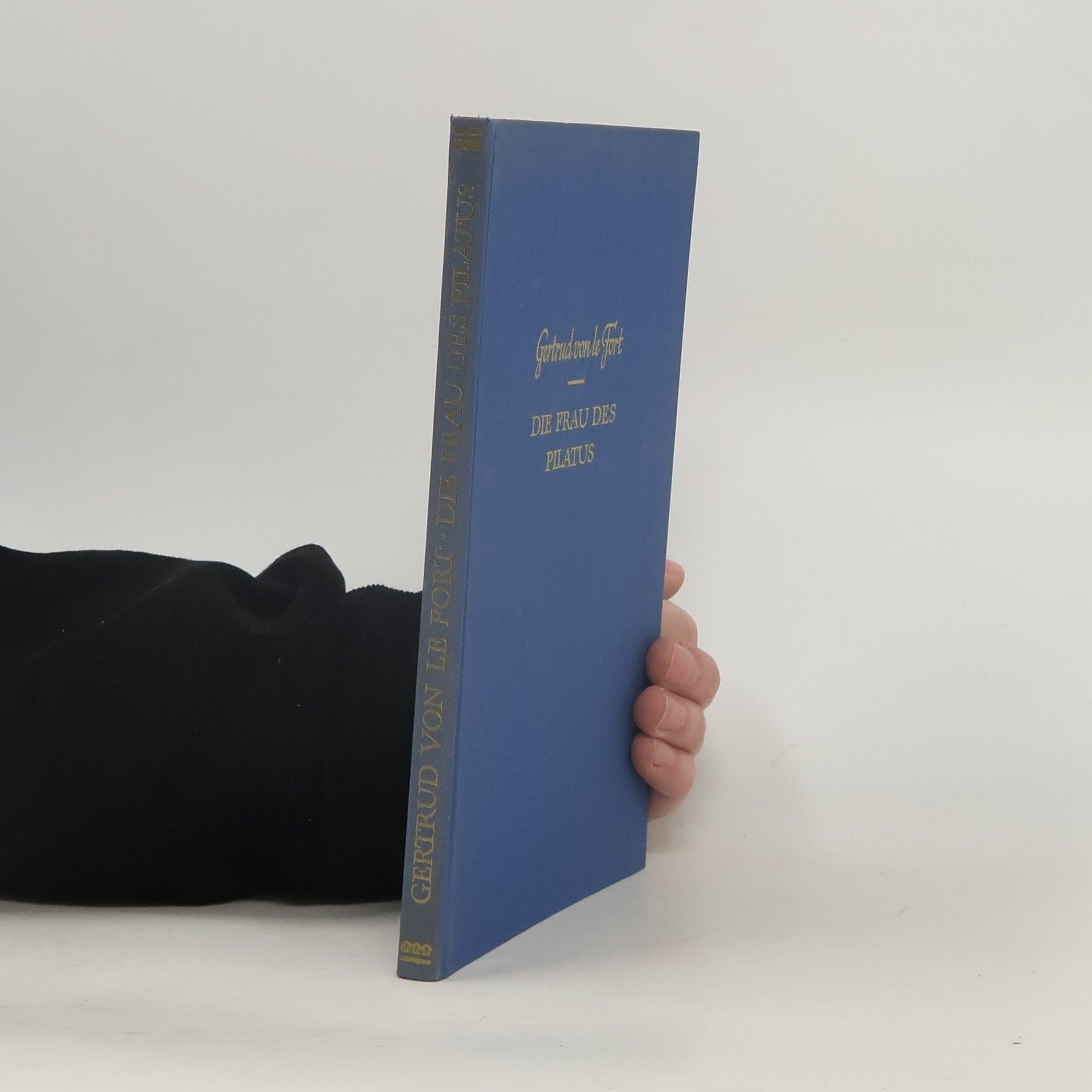 Gertrud von LeFort Die Frau des Pilatus