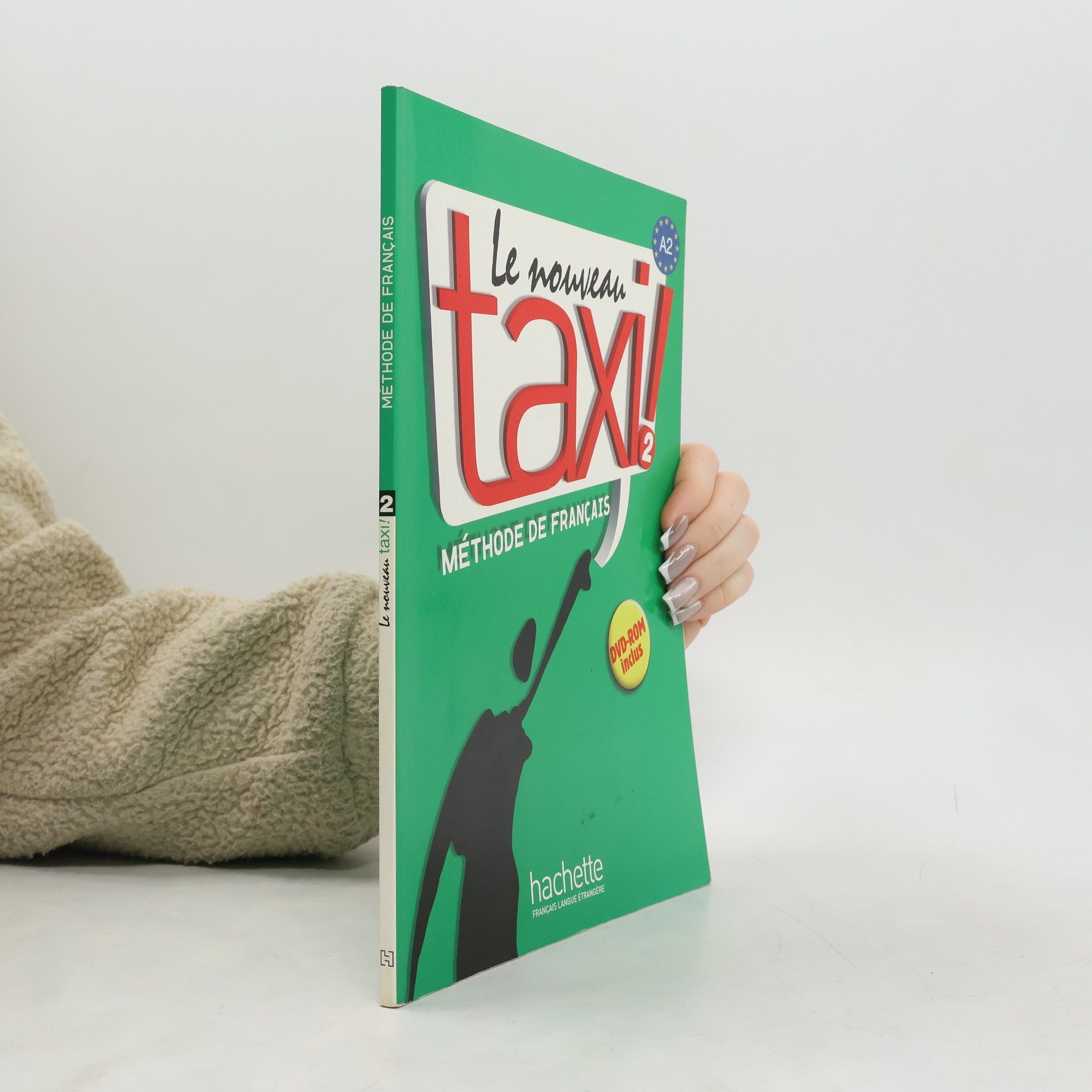 Robert Menand Le nouveau taxi 2 ! : méthode de français