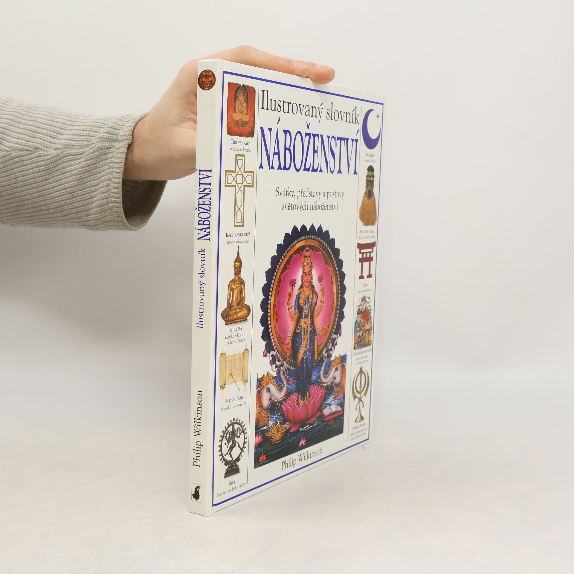 Ilustrovaný slovník náboženství. Rituály, představy a praxe z celého světa