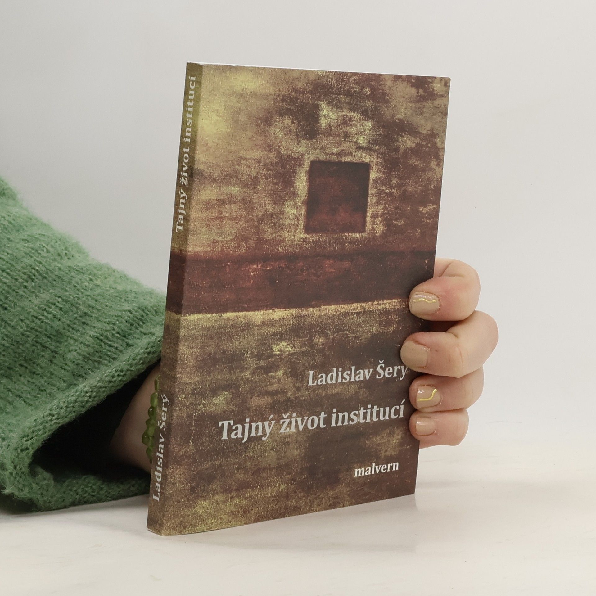 Tajný život institucí