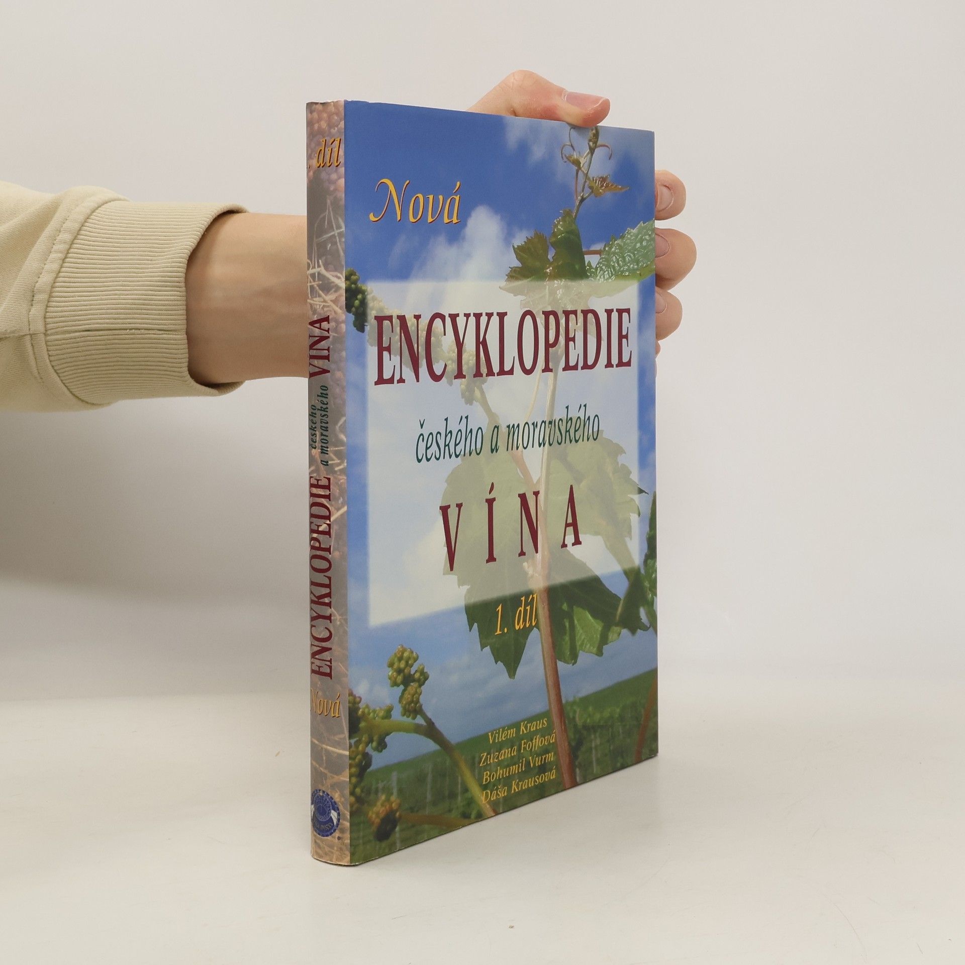 Vilém Kraus Nová encyklopedie českého a moravského vína