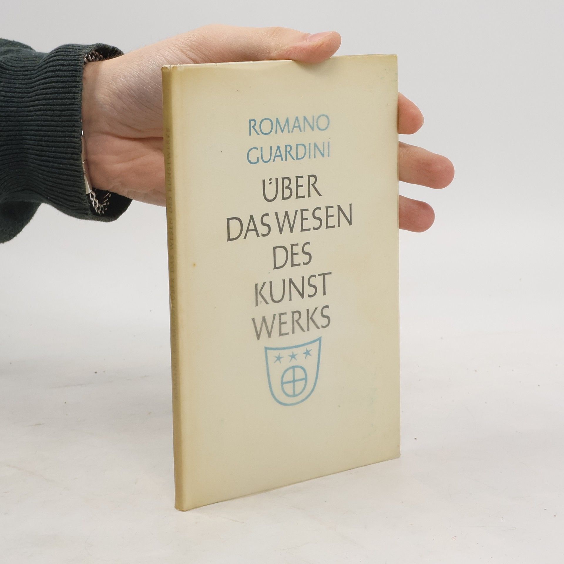Romano Guardini Über das Wesen des Kunstwerks