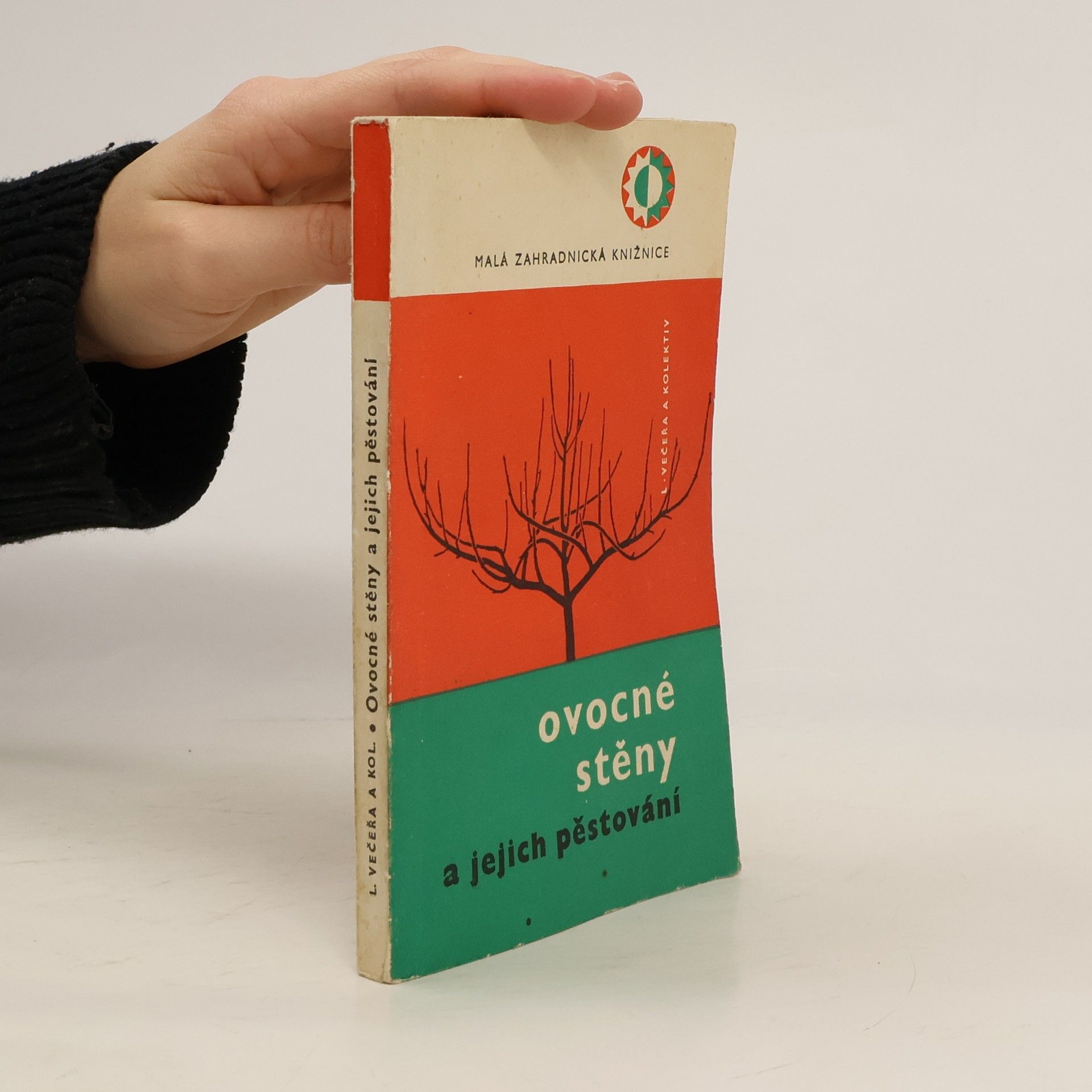 Ludvík Večeřa Ovocné stěny a jejich pěstování
