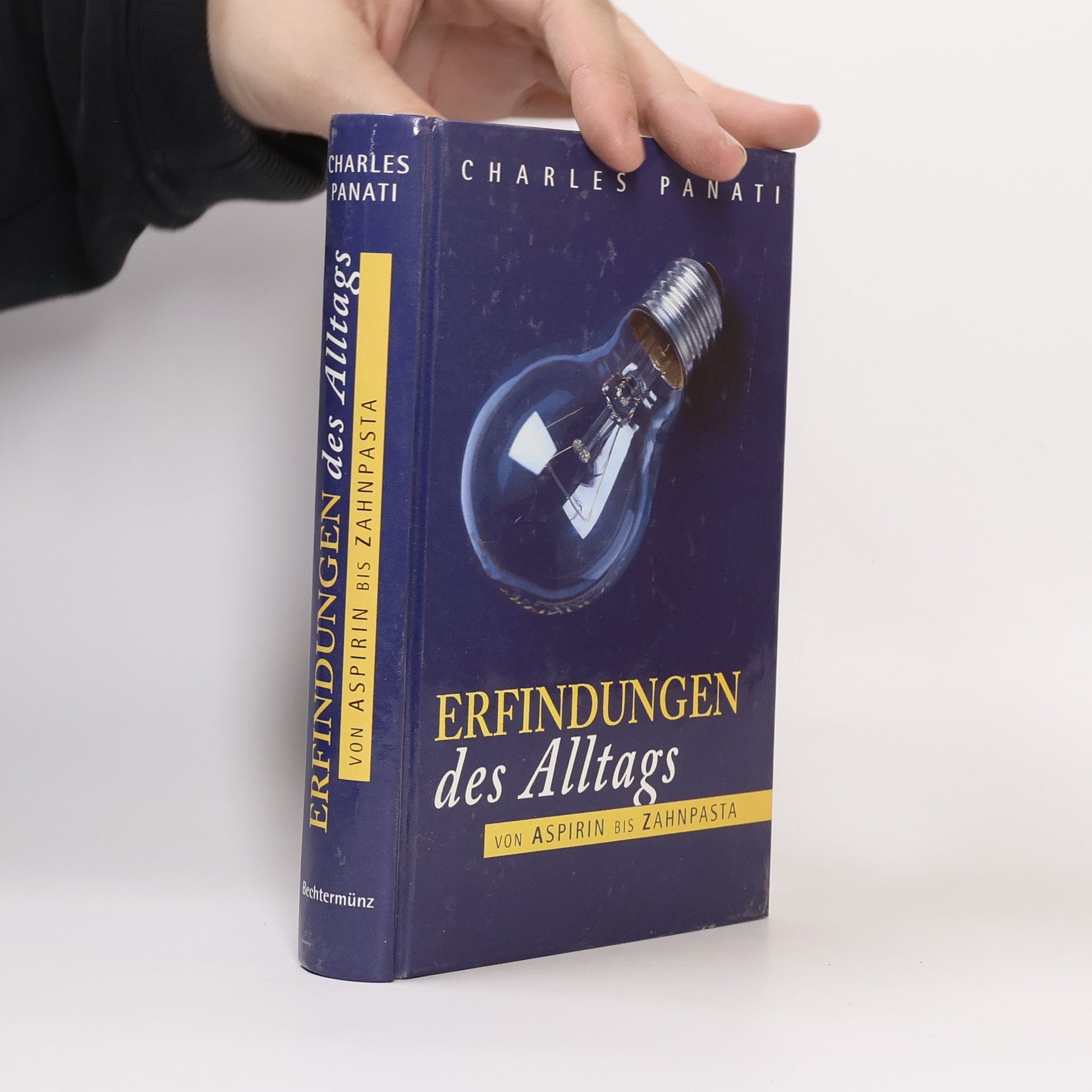 Charles Panati Erfindungen des Alltags