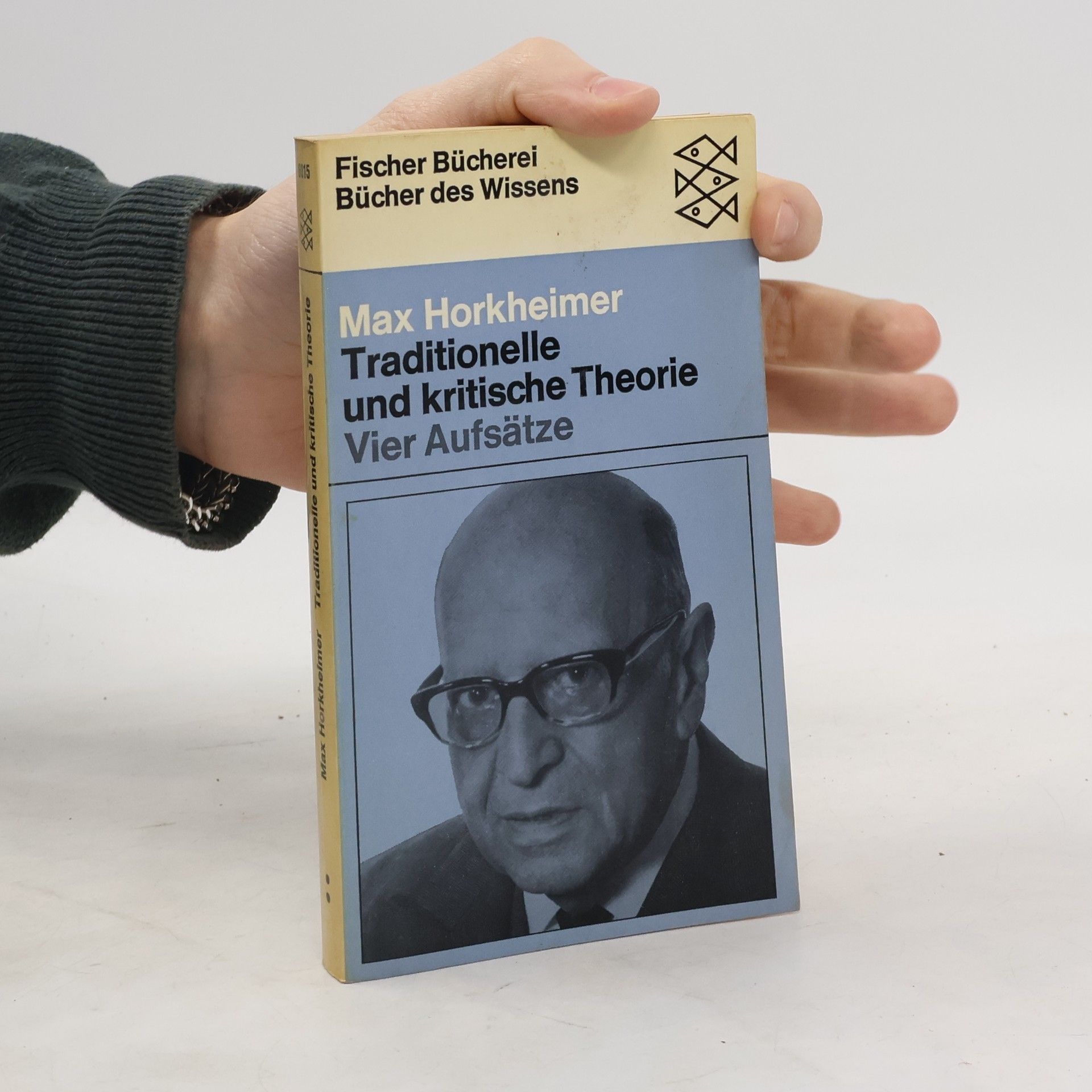 Max Horkheimer Traditionelle und kritische Theorie