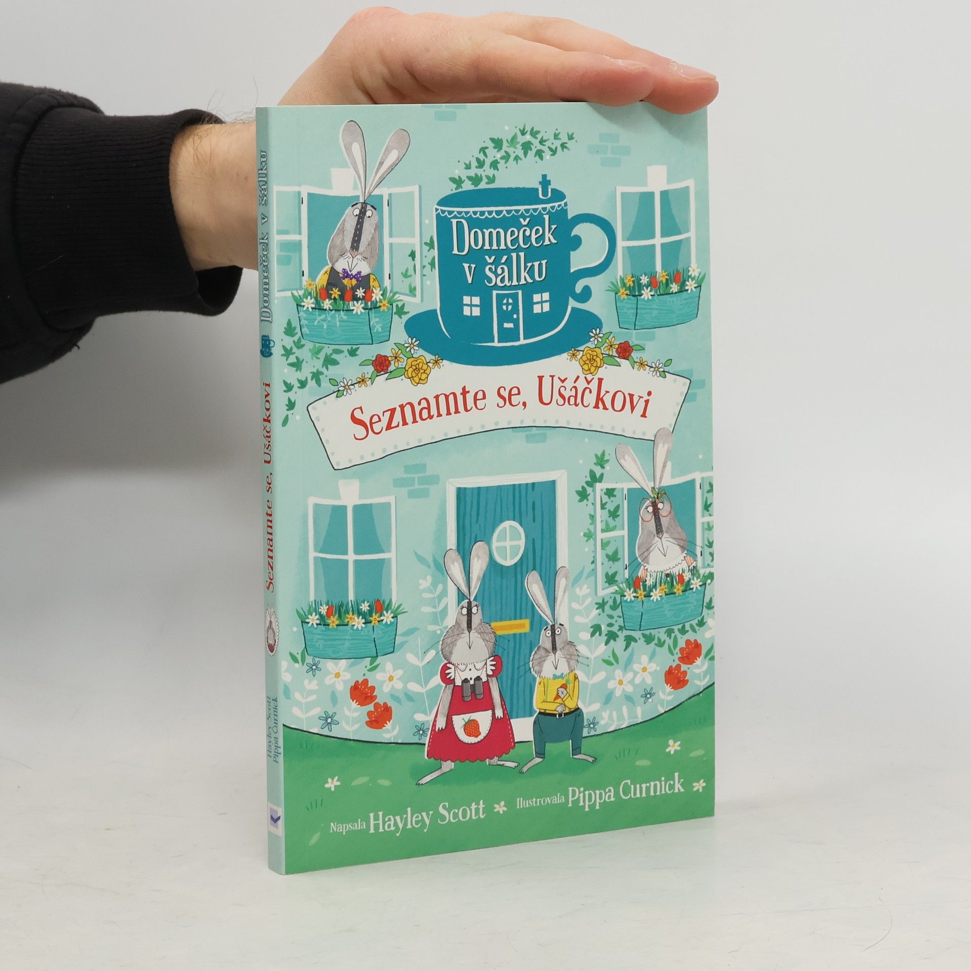 Domeček v šálku: Seznamte se, Ušáčkovi