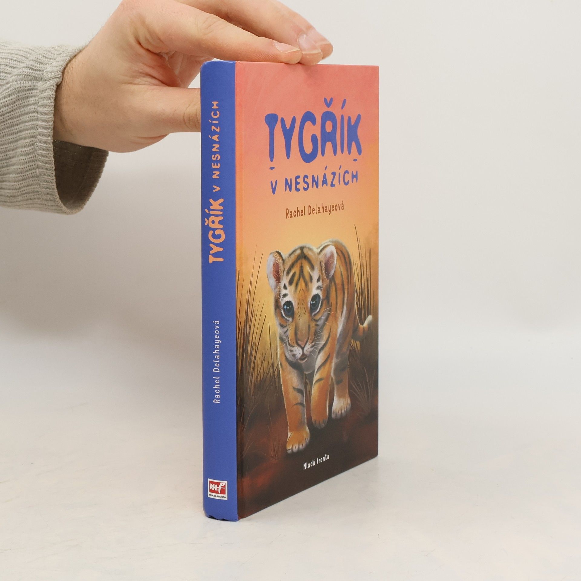 Rachel Delahaye Tygřík v nesnázích