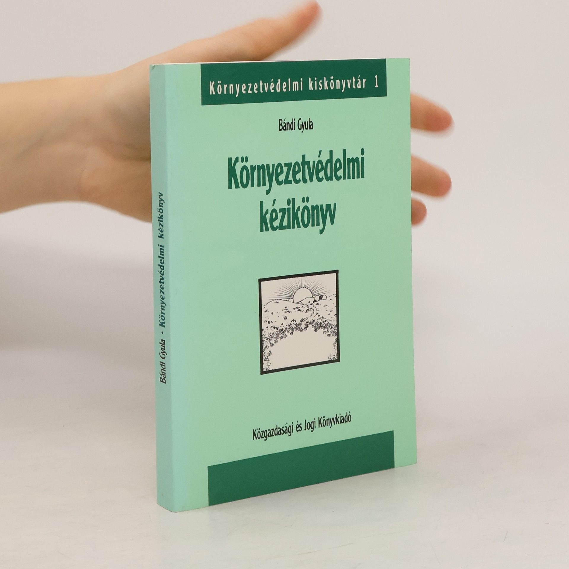 Gyula Bándi Környezetvédelmi kézikönyv