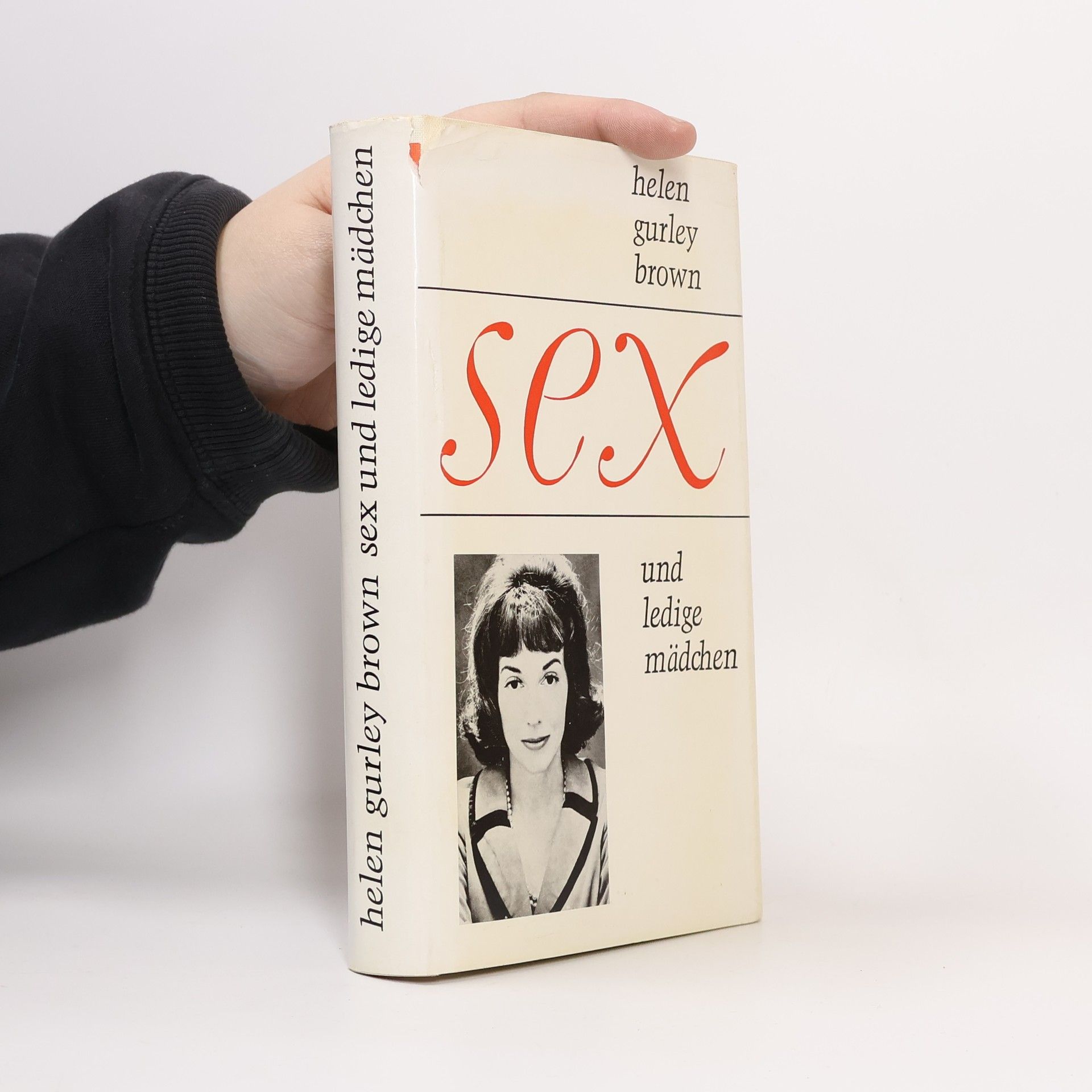 Helen Gurley Brown Sex und ledige Mädchen