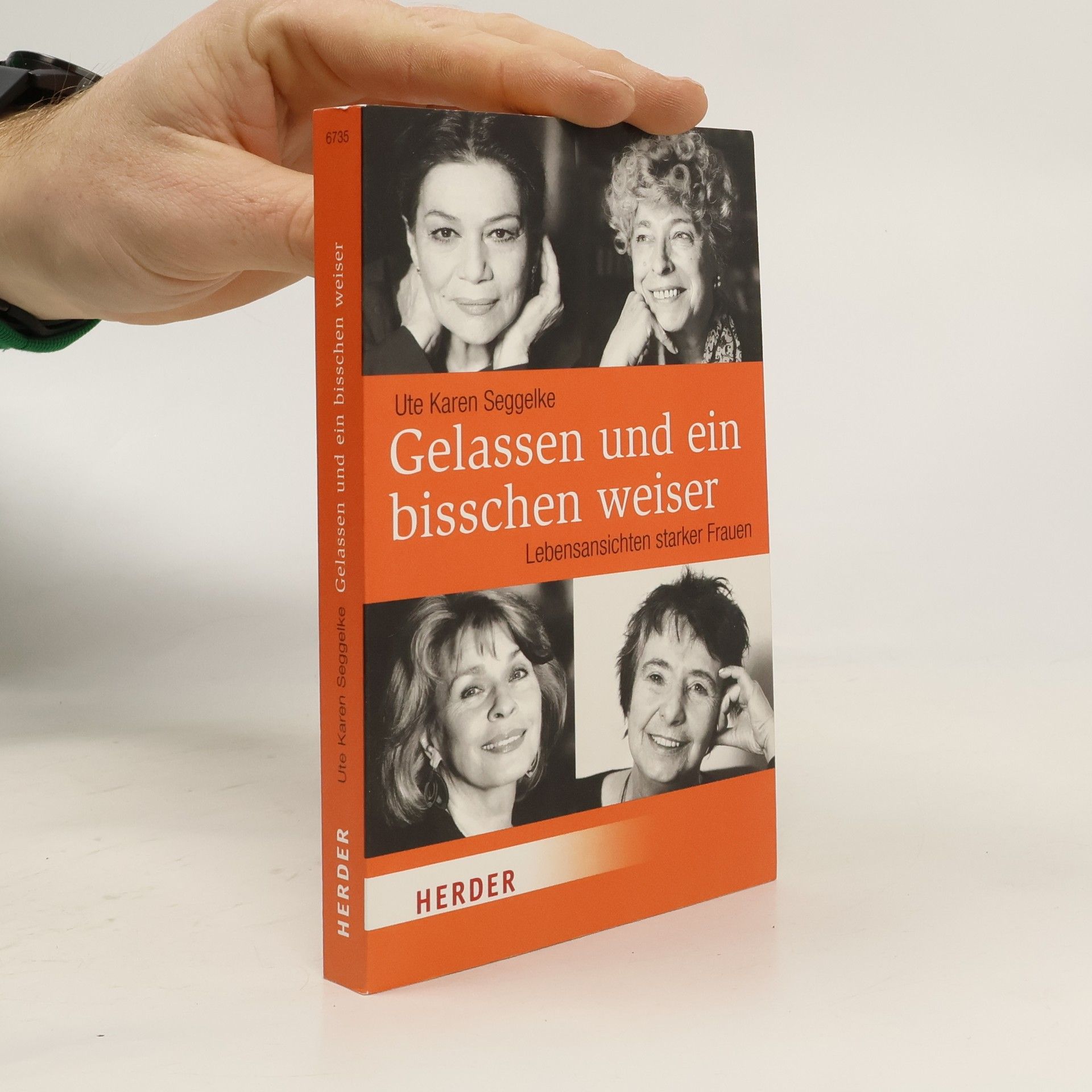 Ute Karen Seggelke Gelassen und ein bisschen weiser